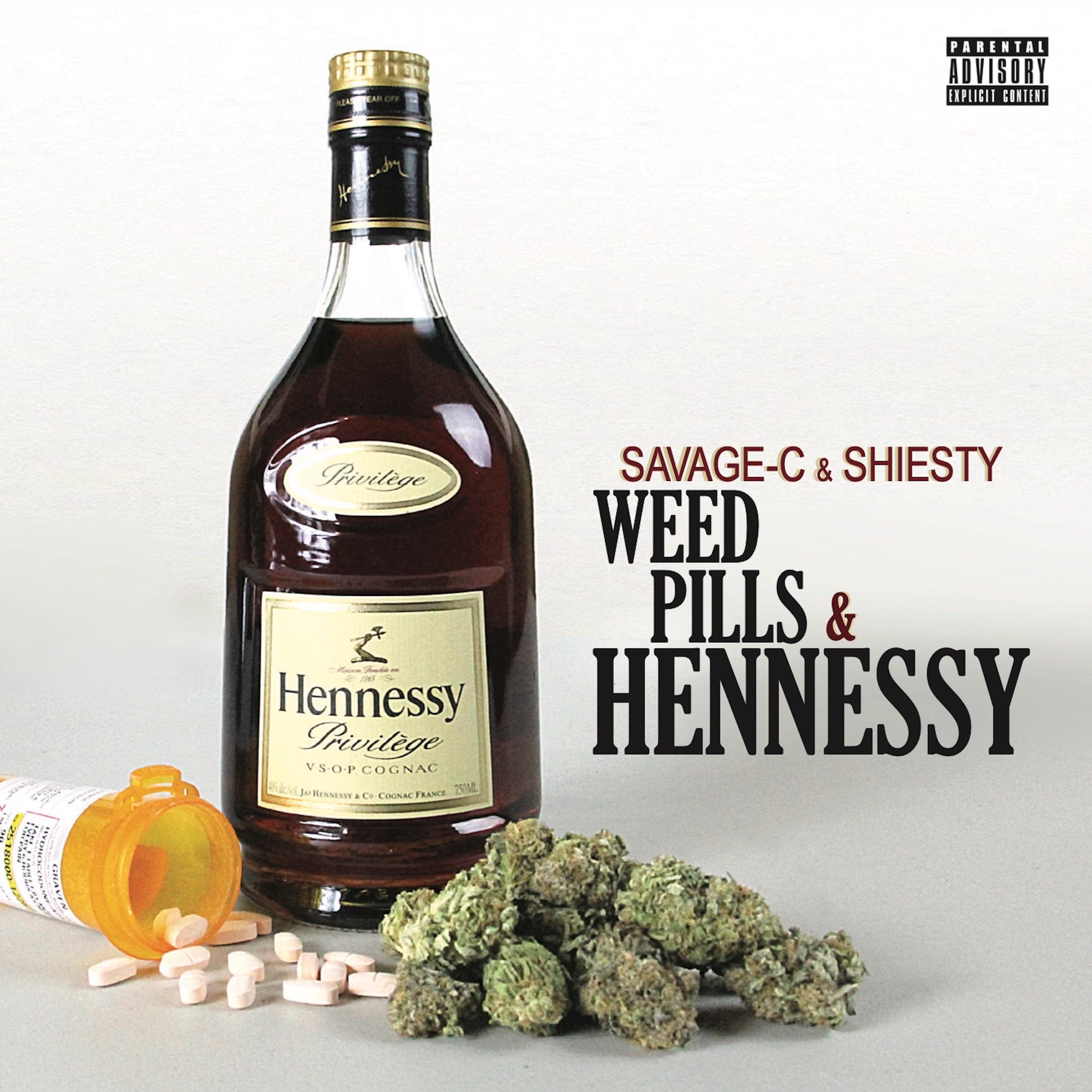Постер альбома Weed, Pills & Hennessy (feat. Savage-C)