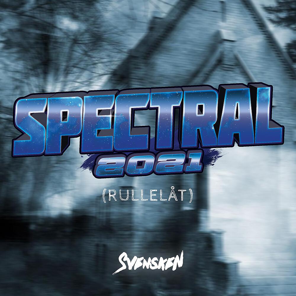 Постер альбома Spectral 2021 (Rullelåt)