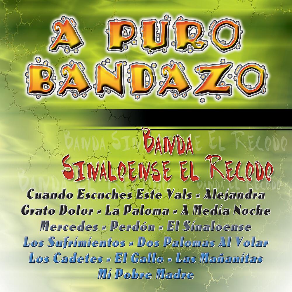 Постер альбома A Puro Bandazo