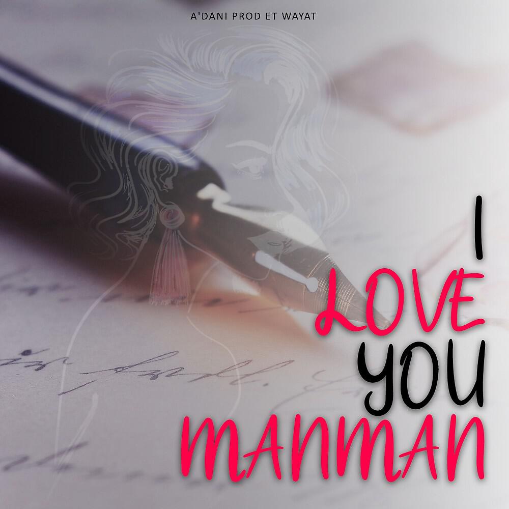 A'Dani prod - I Love You Manman