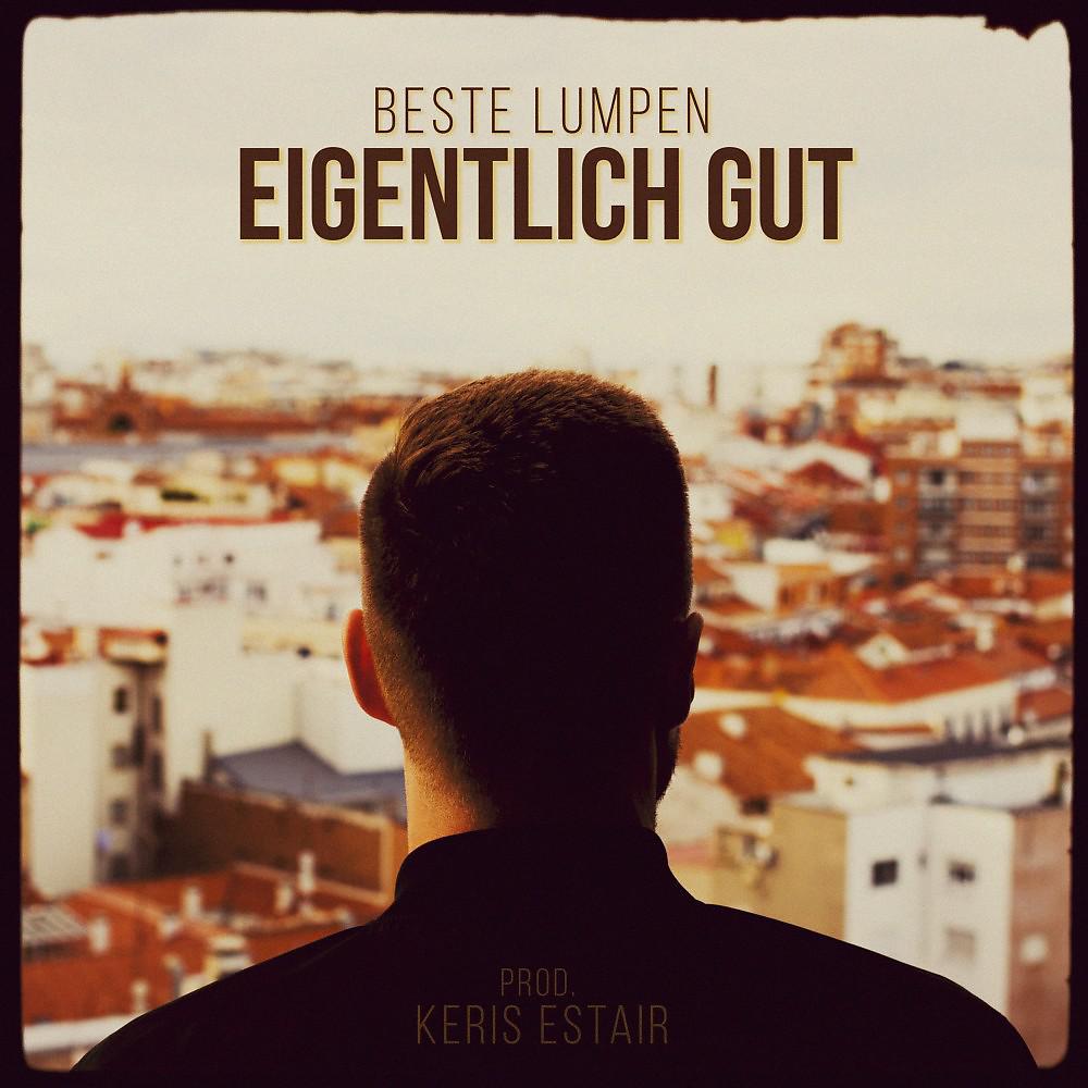 Постер альбома Eigentlich Gut