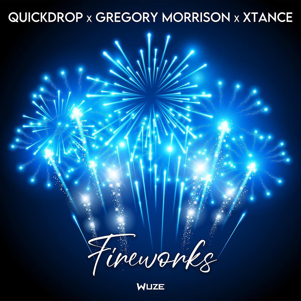 Quickdrop - Fireworks