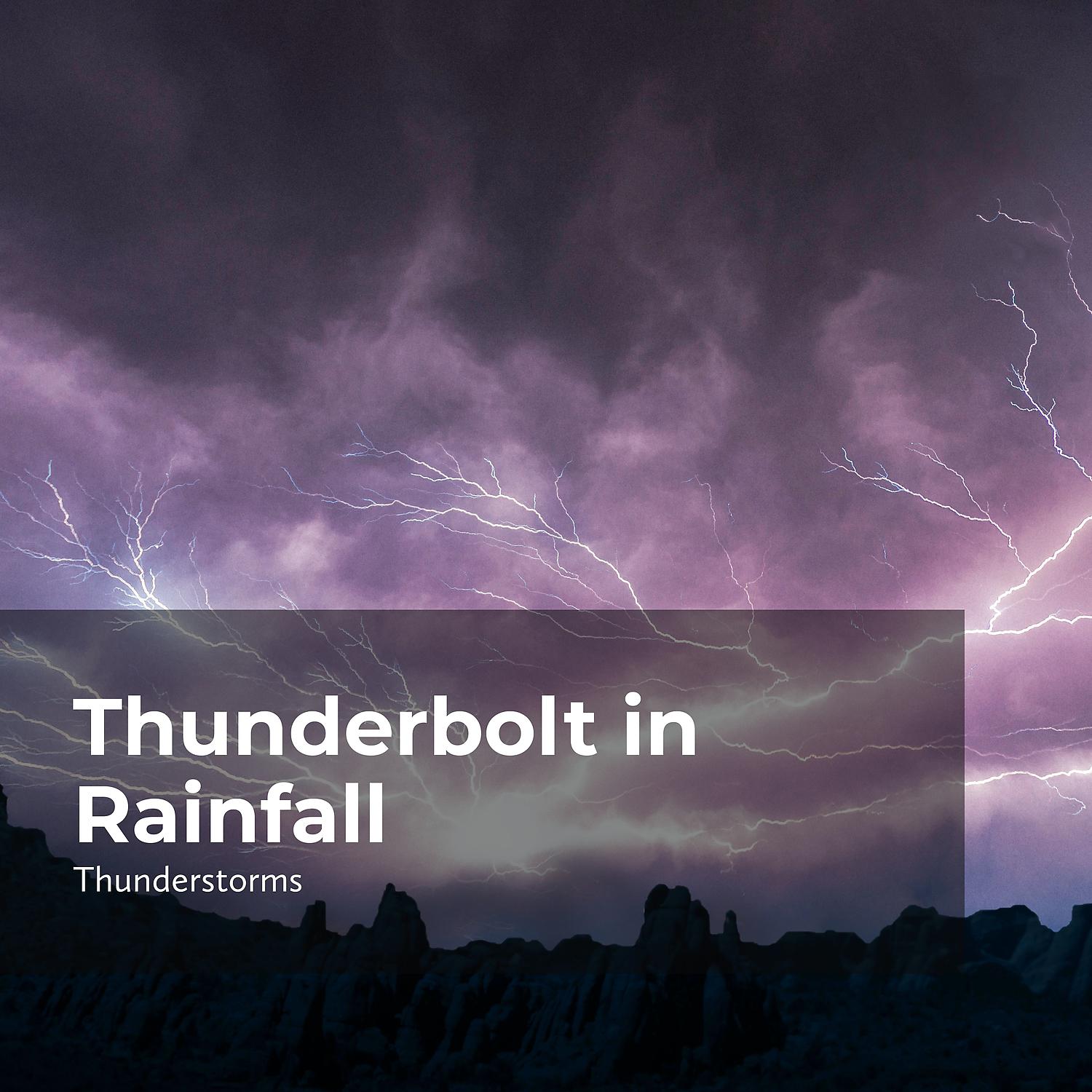 Постер альбома Thunderbolt in Rainfall