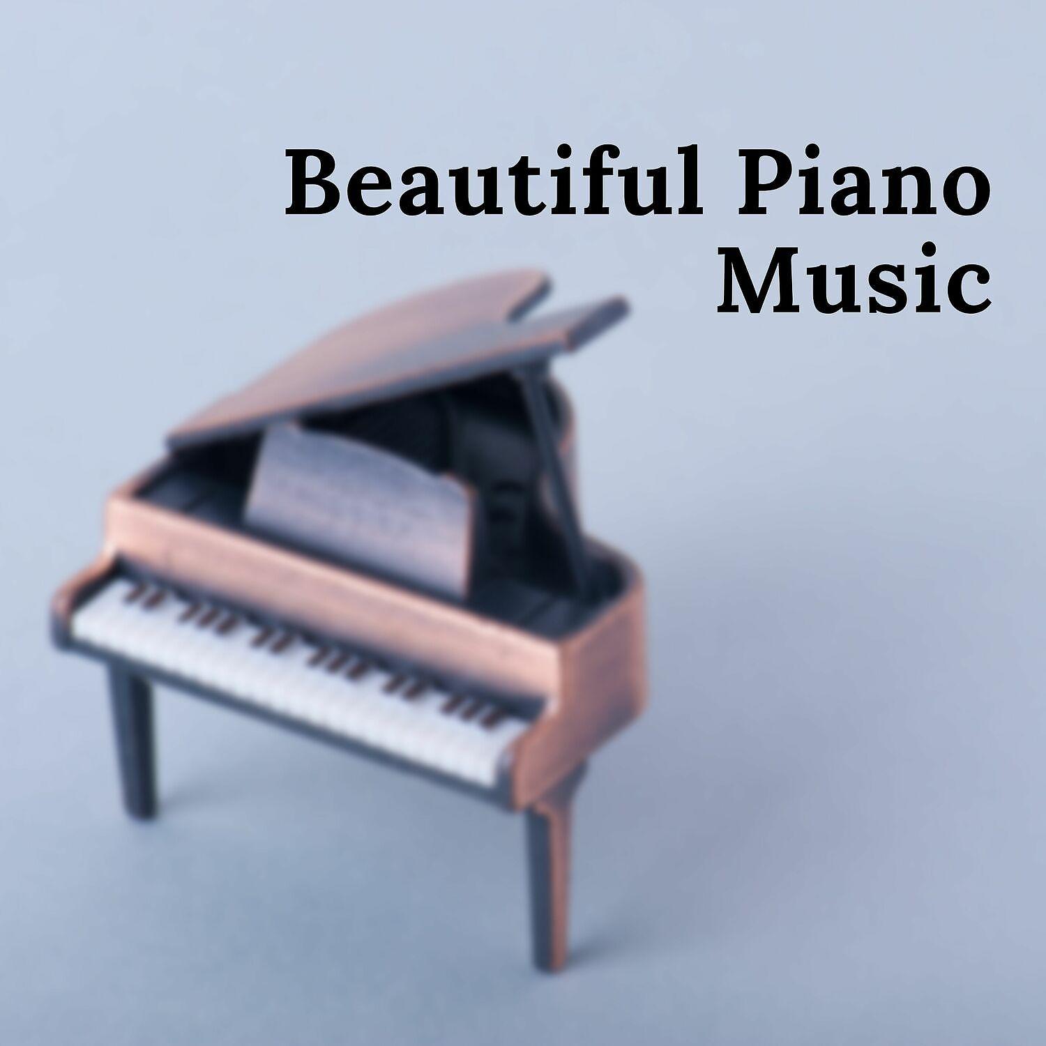 Постер альбома Beautiful Piano Music, Smooth Ballads