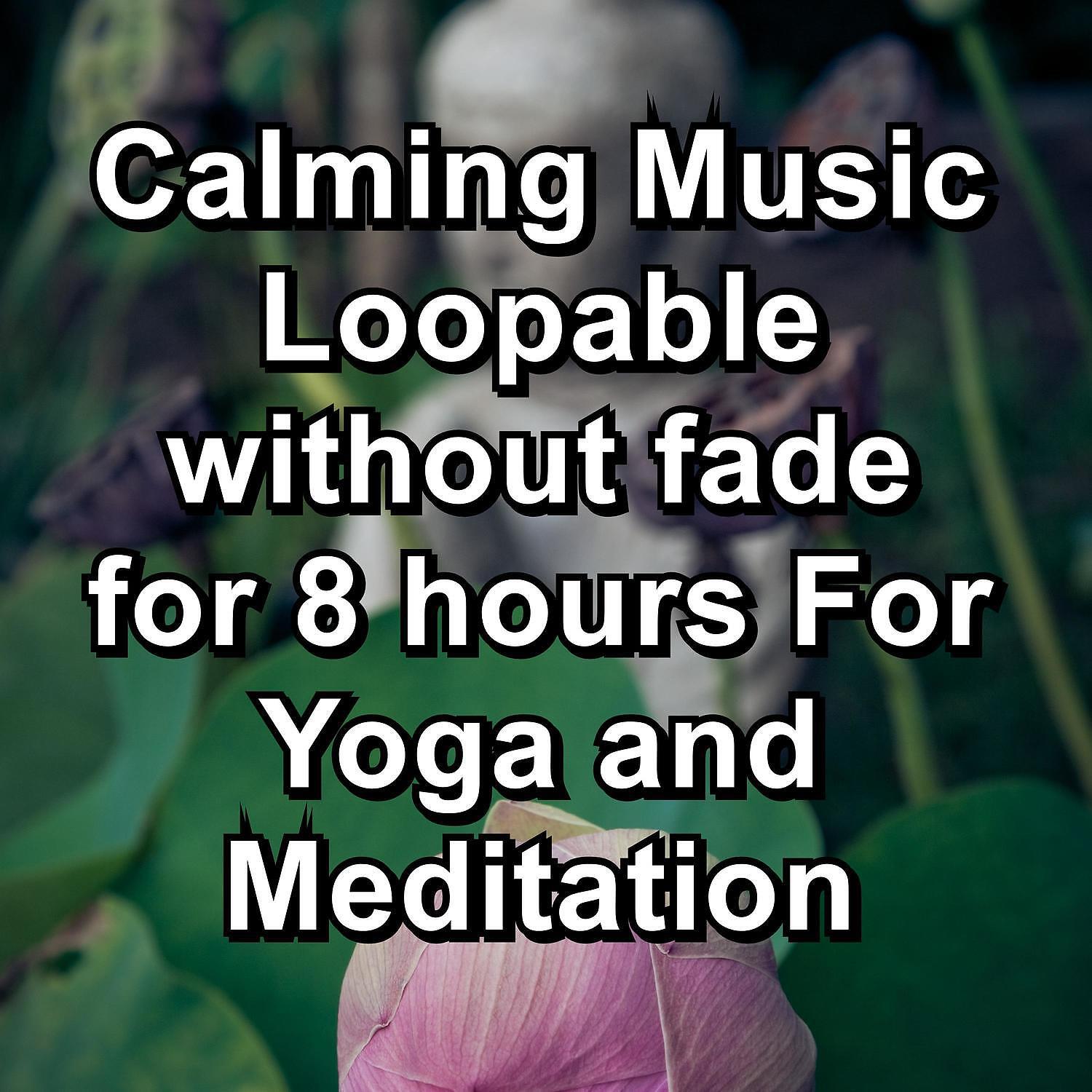 YOGA - Chill Music Waves Loopable without fade for 8 hours to help you Yoga