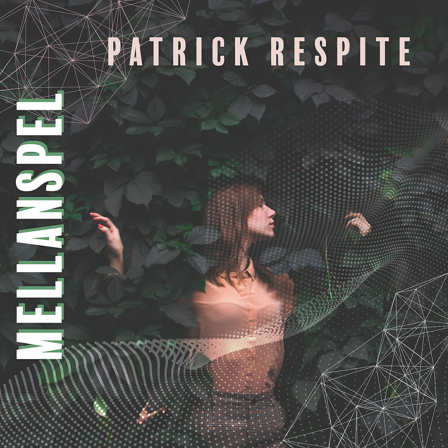 Patrick Respite - Stå still