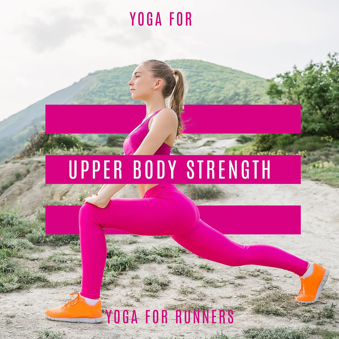 Постер альбома Yoga for Upper Body Strength