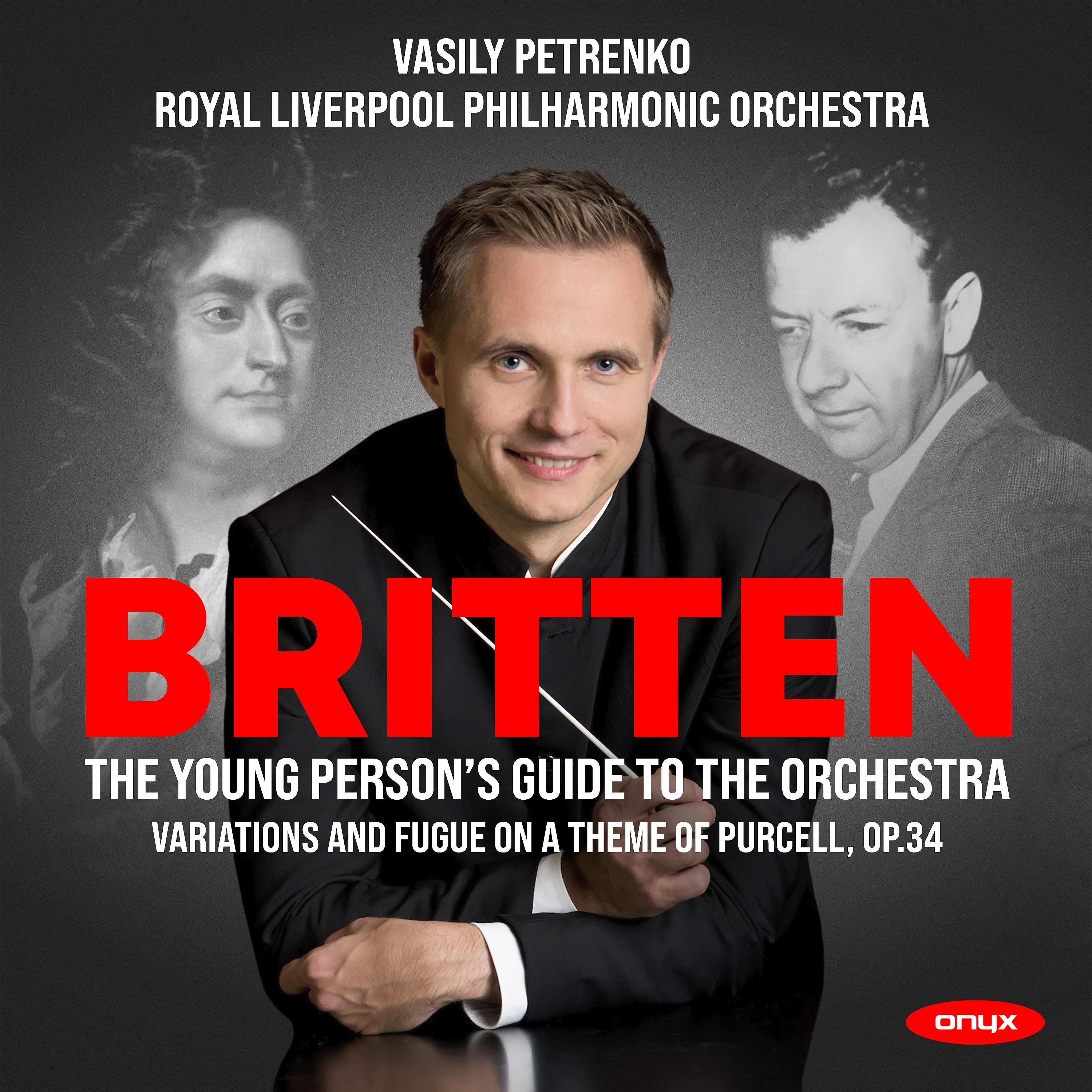 Постер альбома Britten: Young Person's Guide to the Orchestra, Variations & Fugue on a theme by Purcell, Op. 34