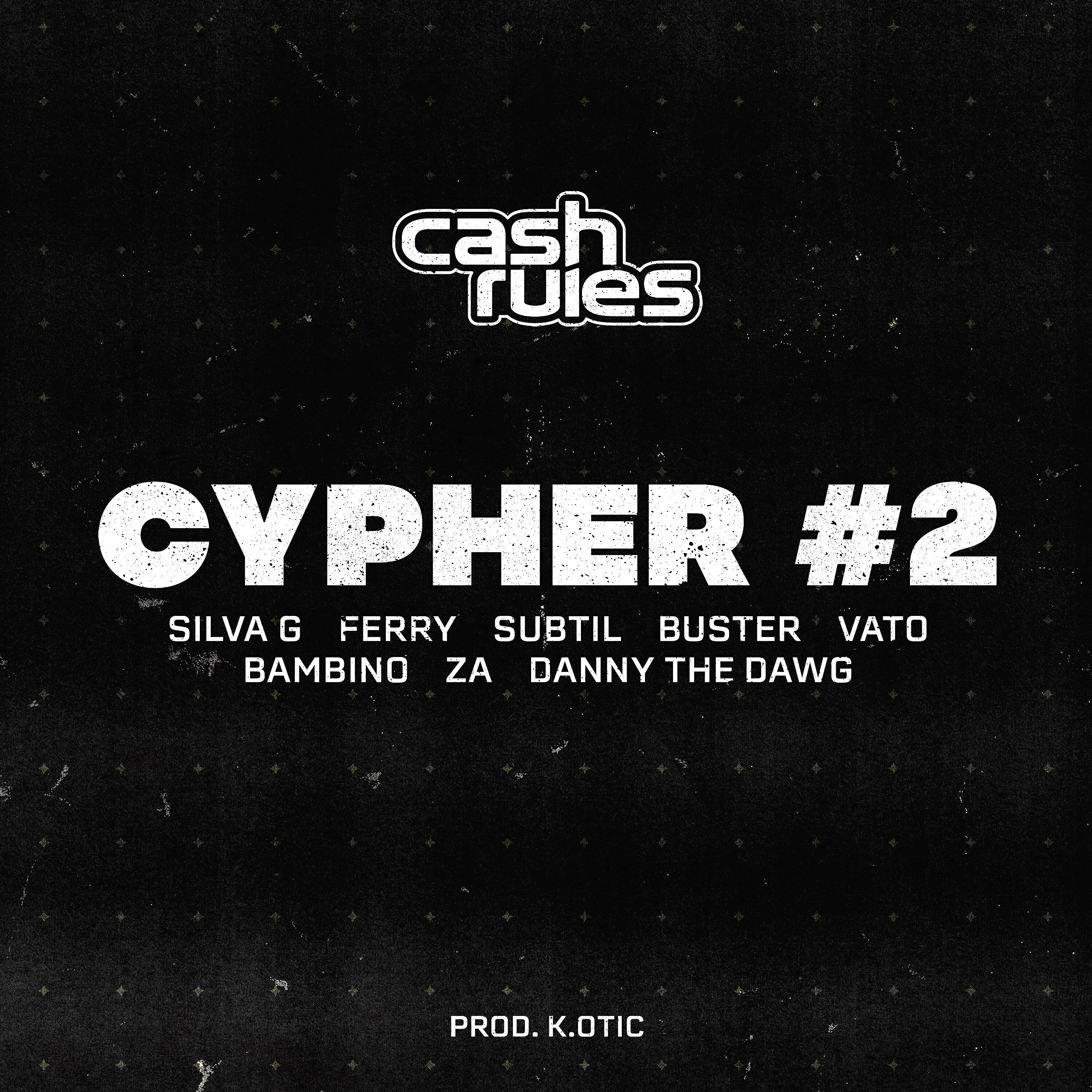 K.Otic - Cash Rules Cypher #2
