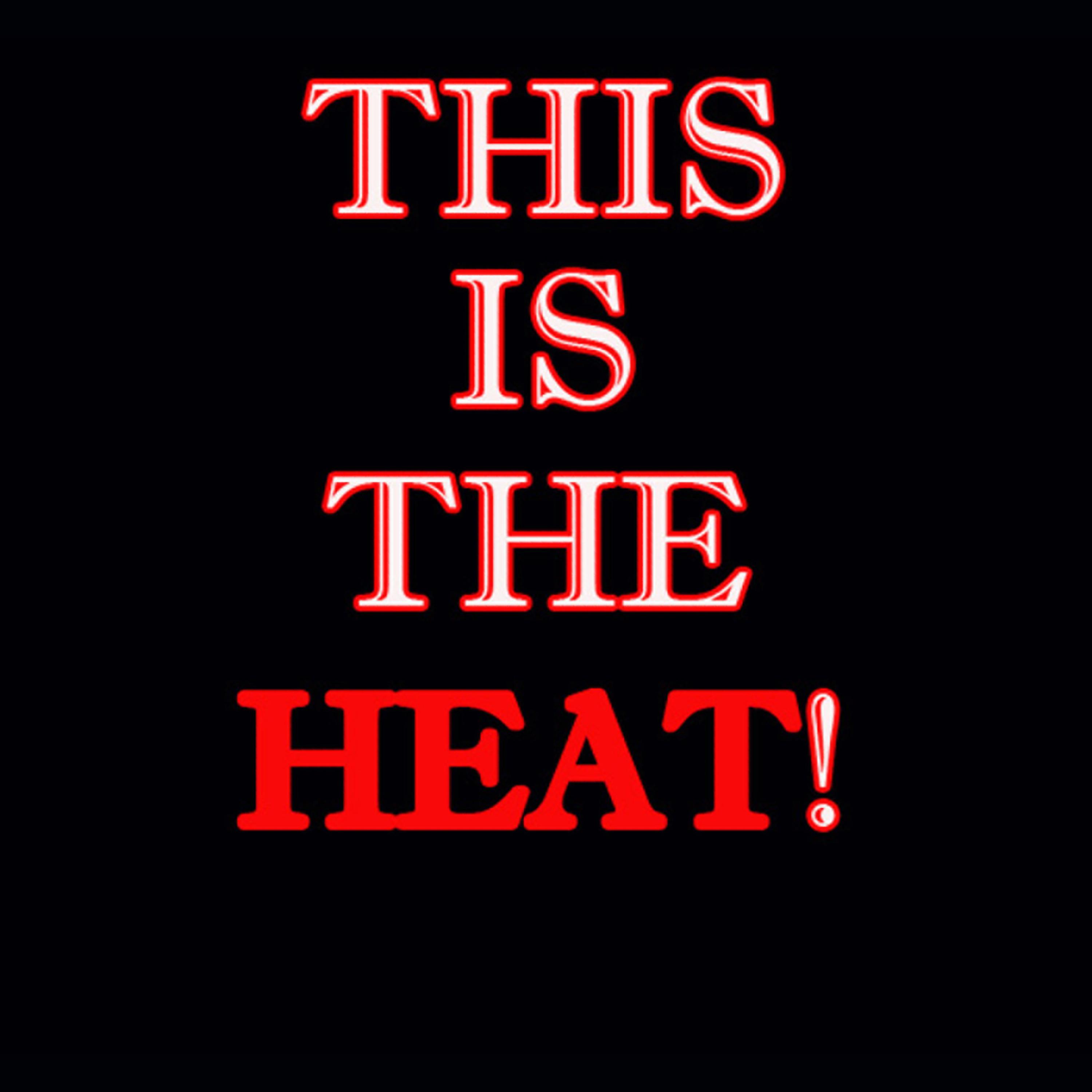 Постер альбома This Is The Heat