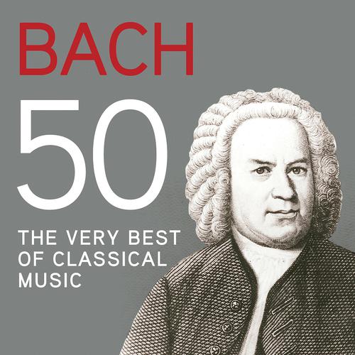 Постер альбома Bach 50, The Very Best Of Classical Music
