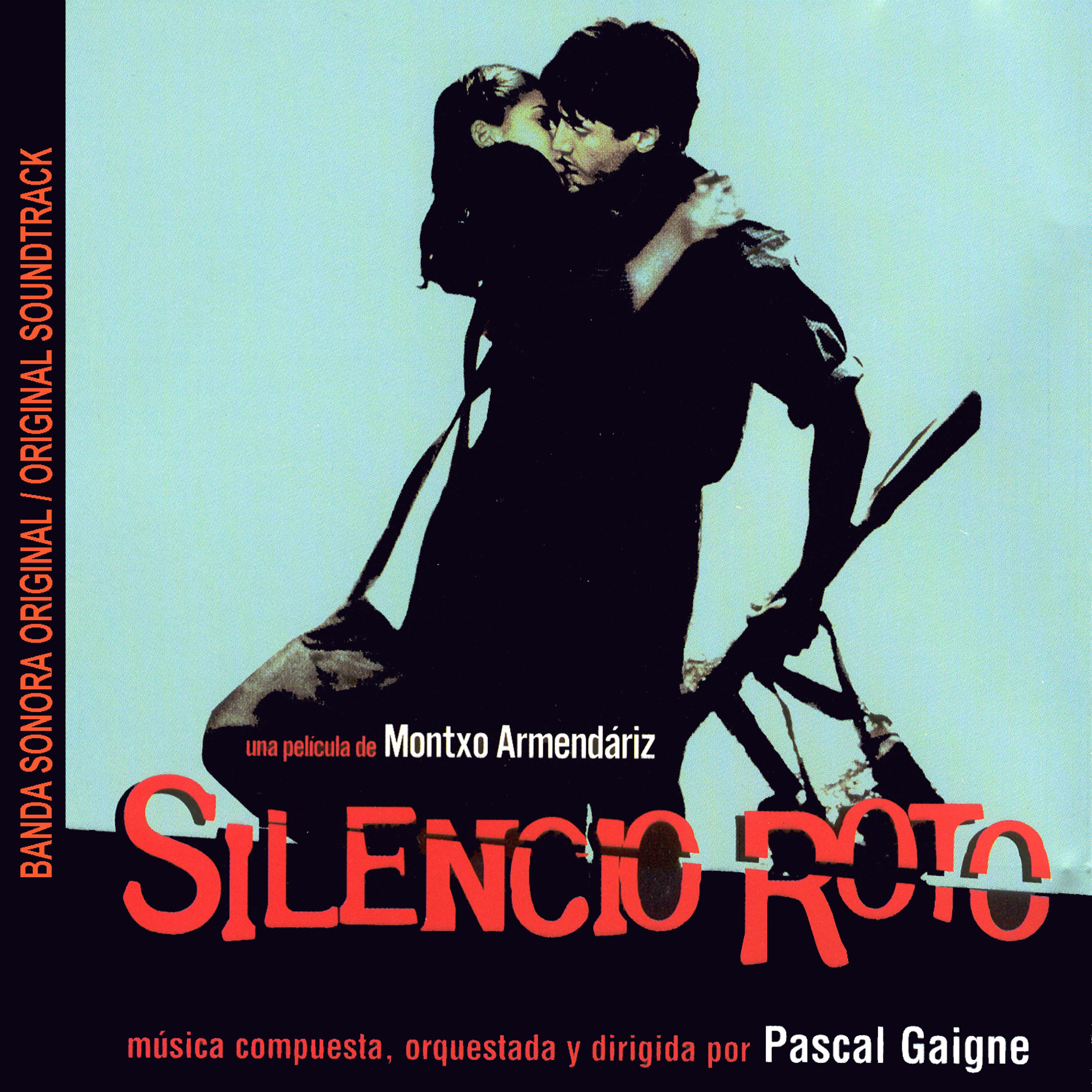 Постер альбома Silencio Roto (Banda Sonora Original)