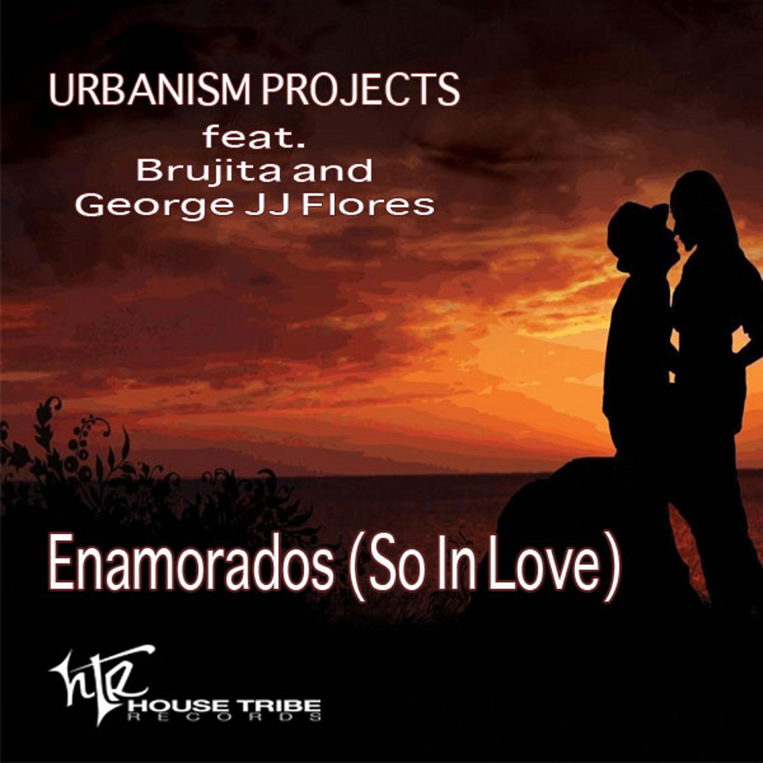 Brujita - Enamorados (So in Love) [feat. Brujita and George JJ Flores]
