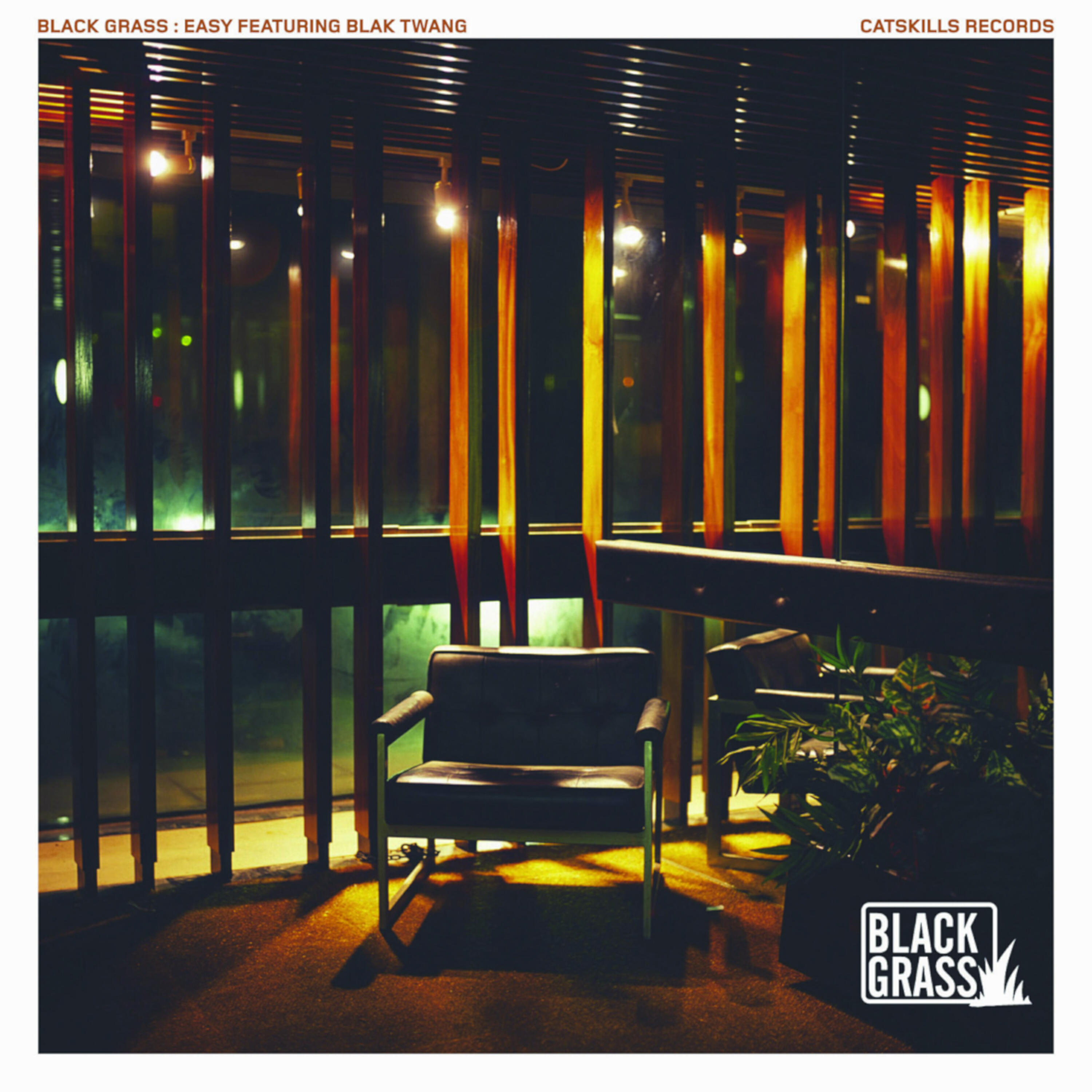 Black Grass - Easy (Street Edit)