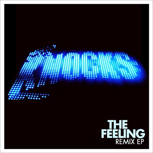 Постер альбома The Feeling (Remix EP)