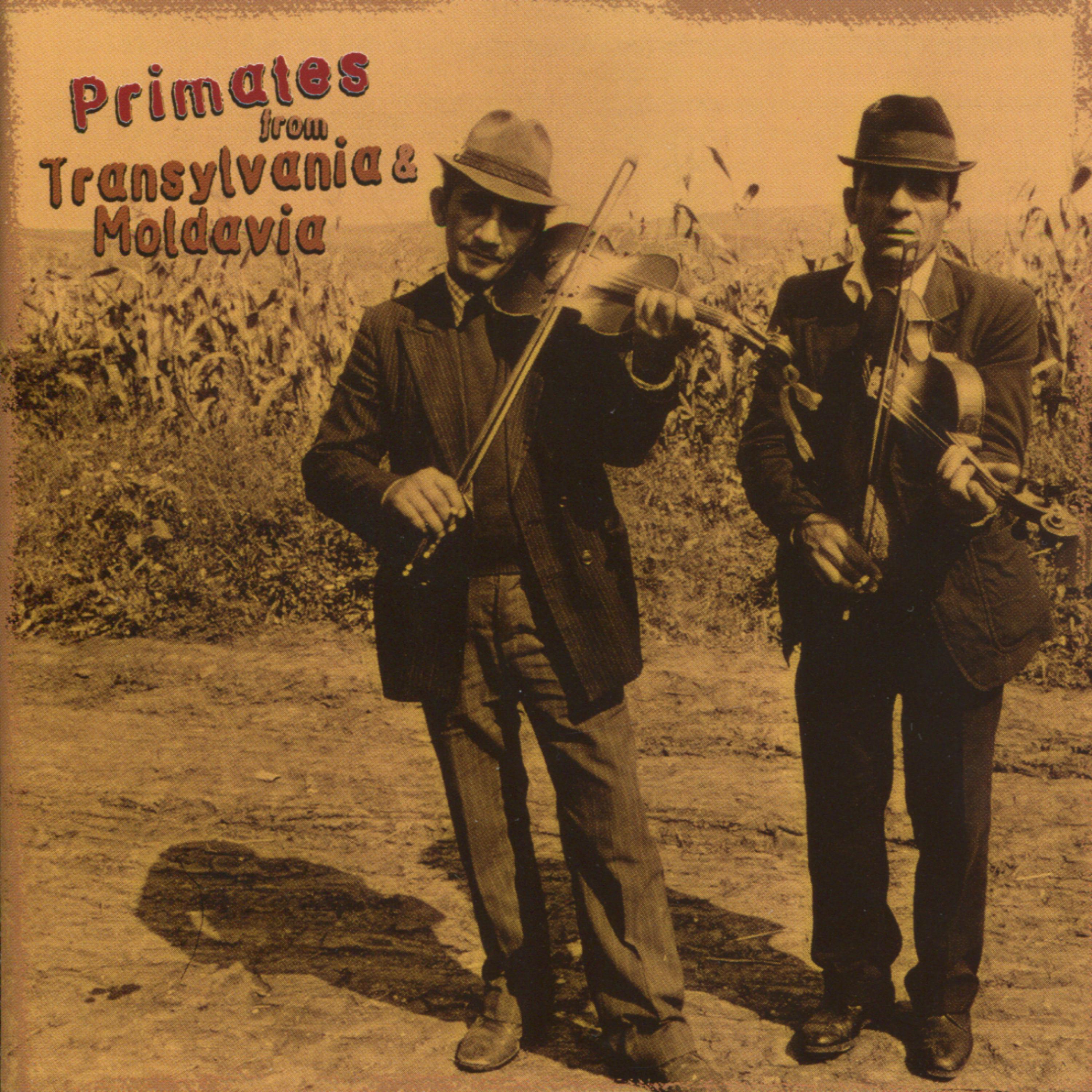 Постер альбома Primates from Transylvania & Moldavia