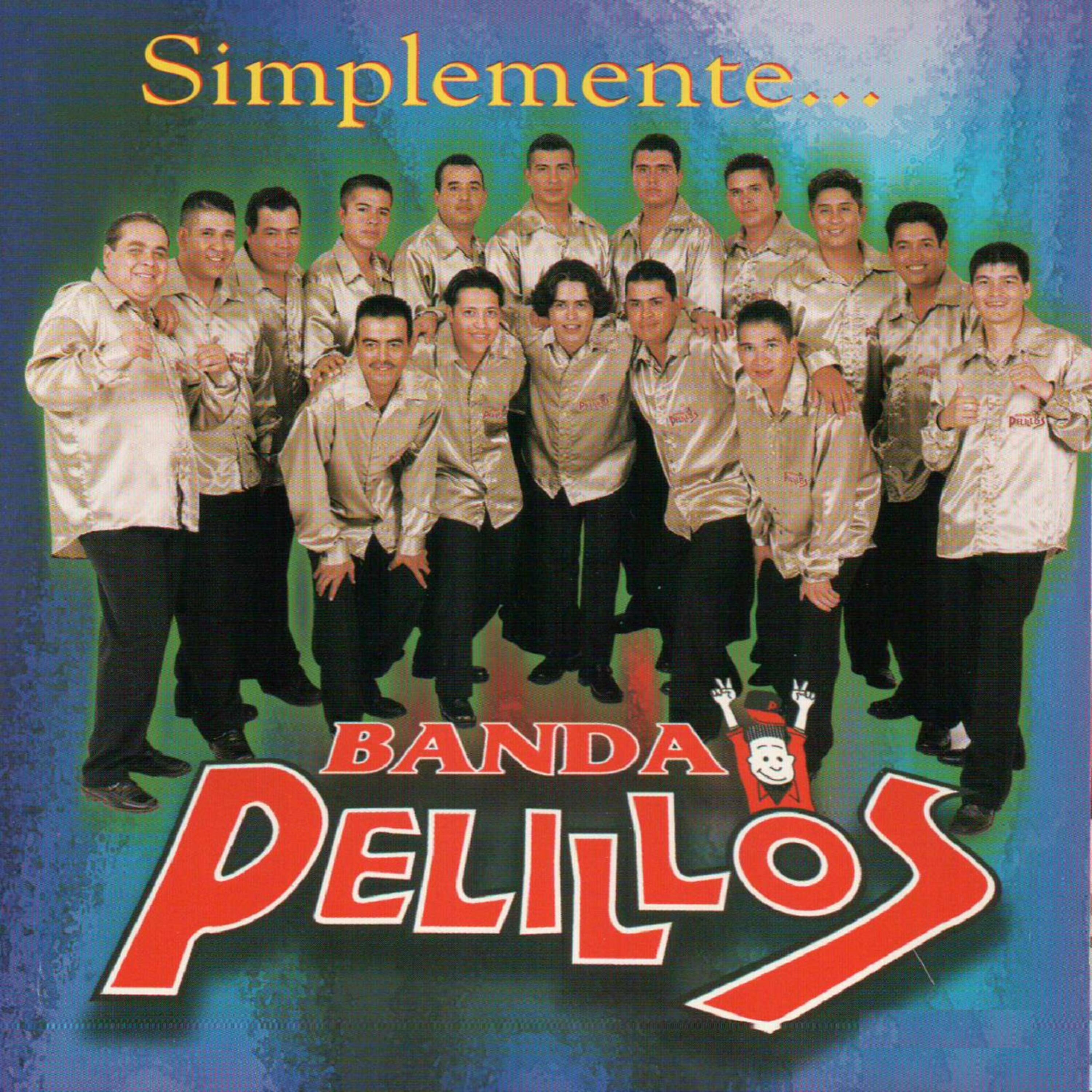 BANDA PELILLOS - Que Se Presenten las Mujeres