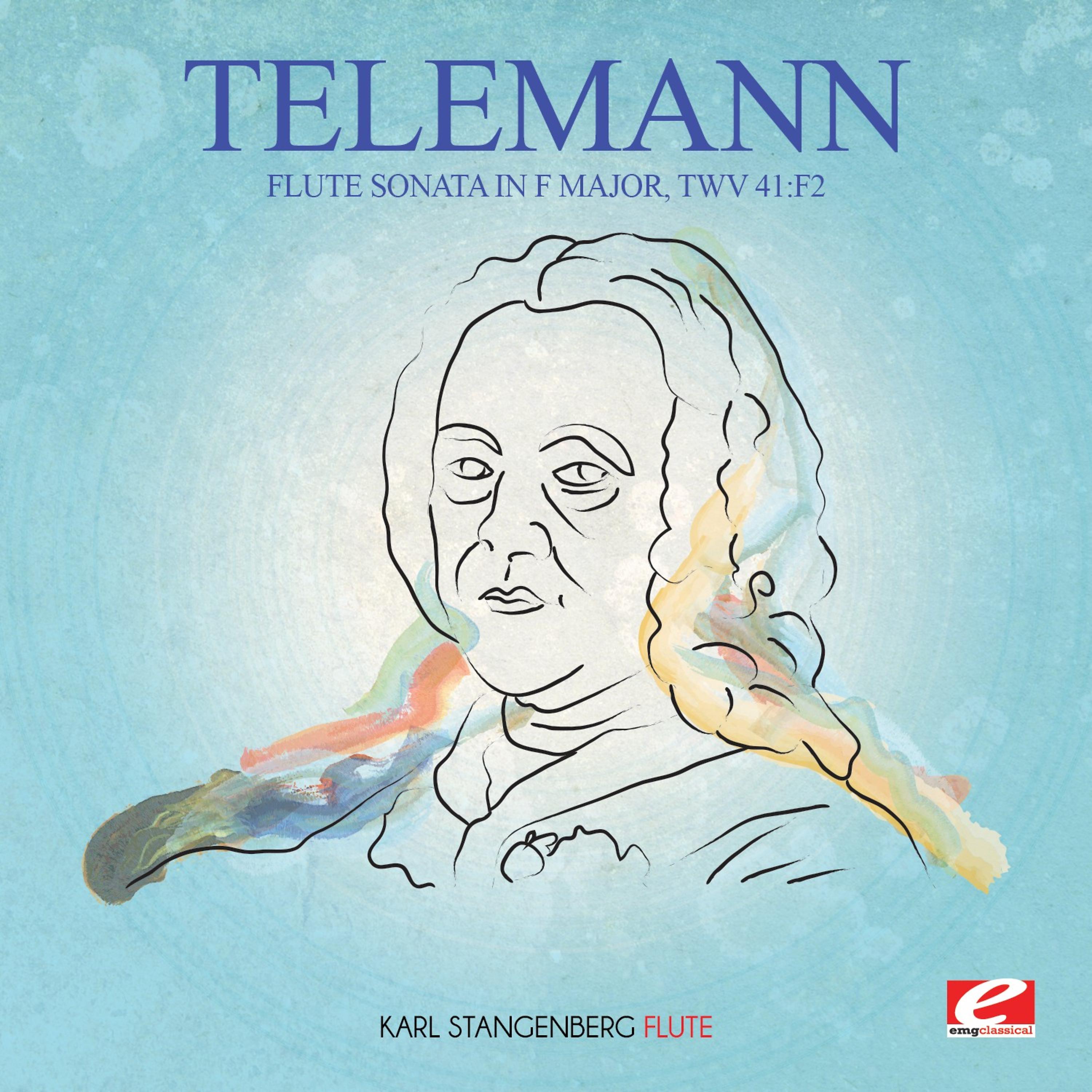 Постер альбома Telemann: Flute Sonata in F Major, TWV 41:F2 (Digitally Remastered)