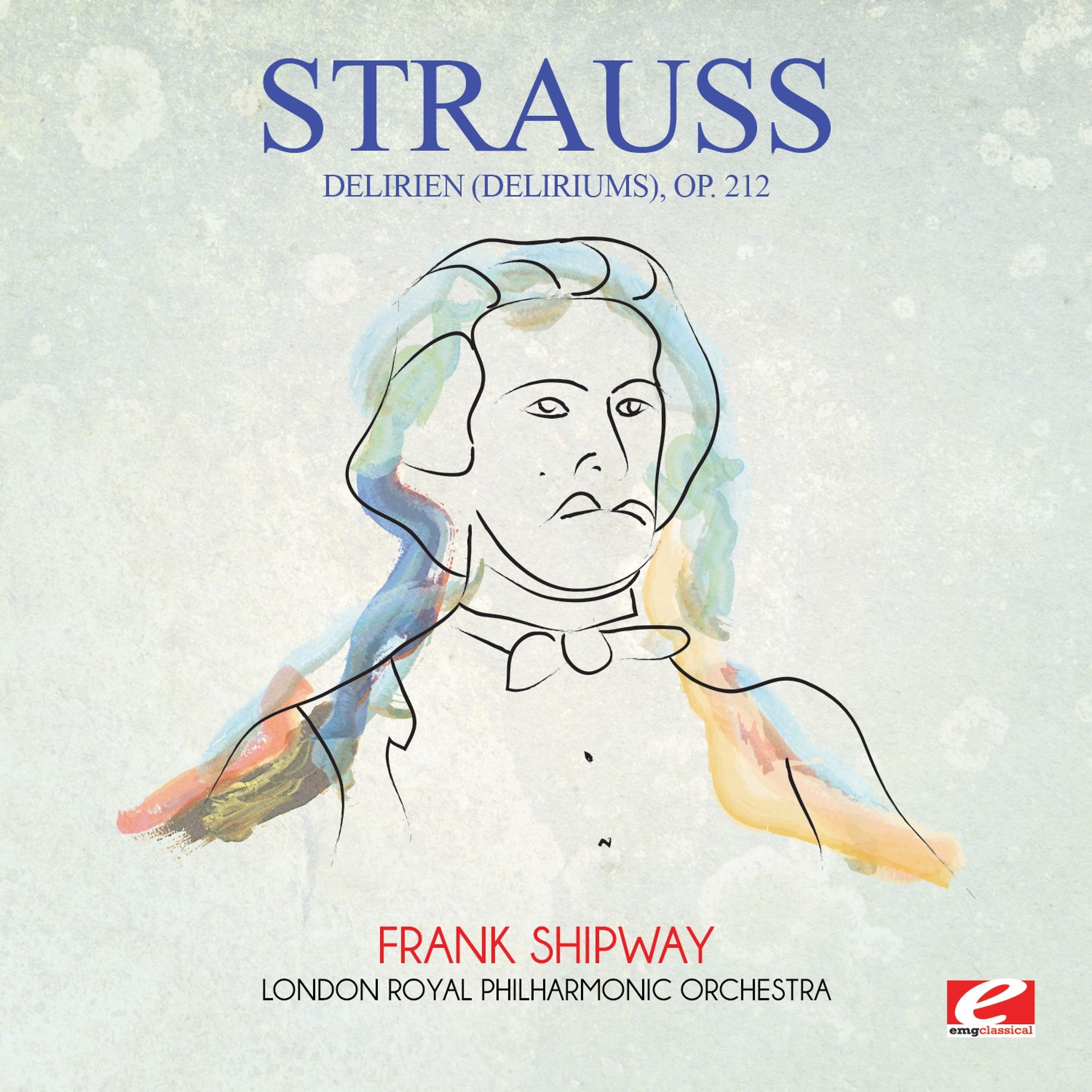 Постер альбома Strauss: Delirien (Deliriums), Op. 212 (Digitally Remastered)