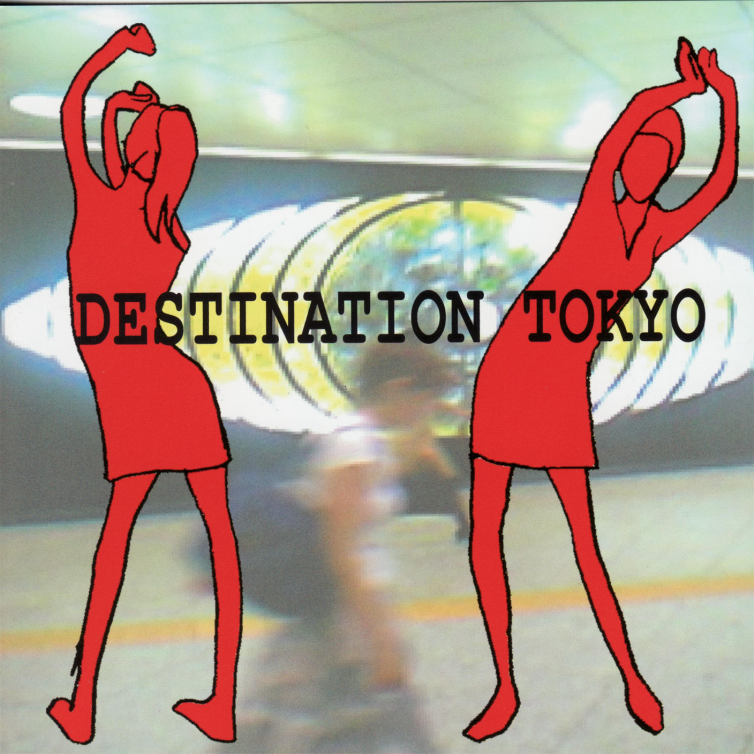 Постер альбома Destination Tokyo