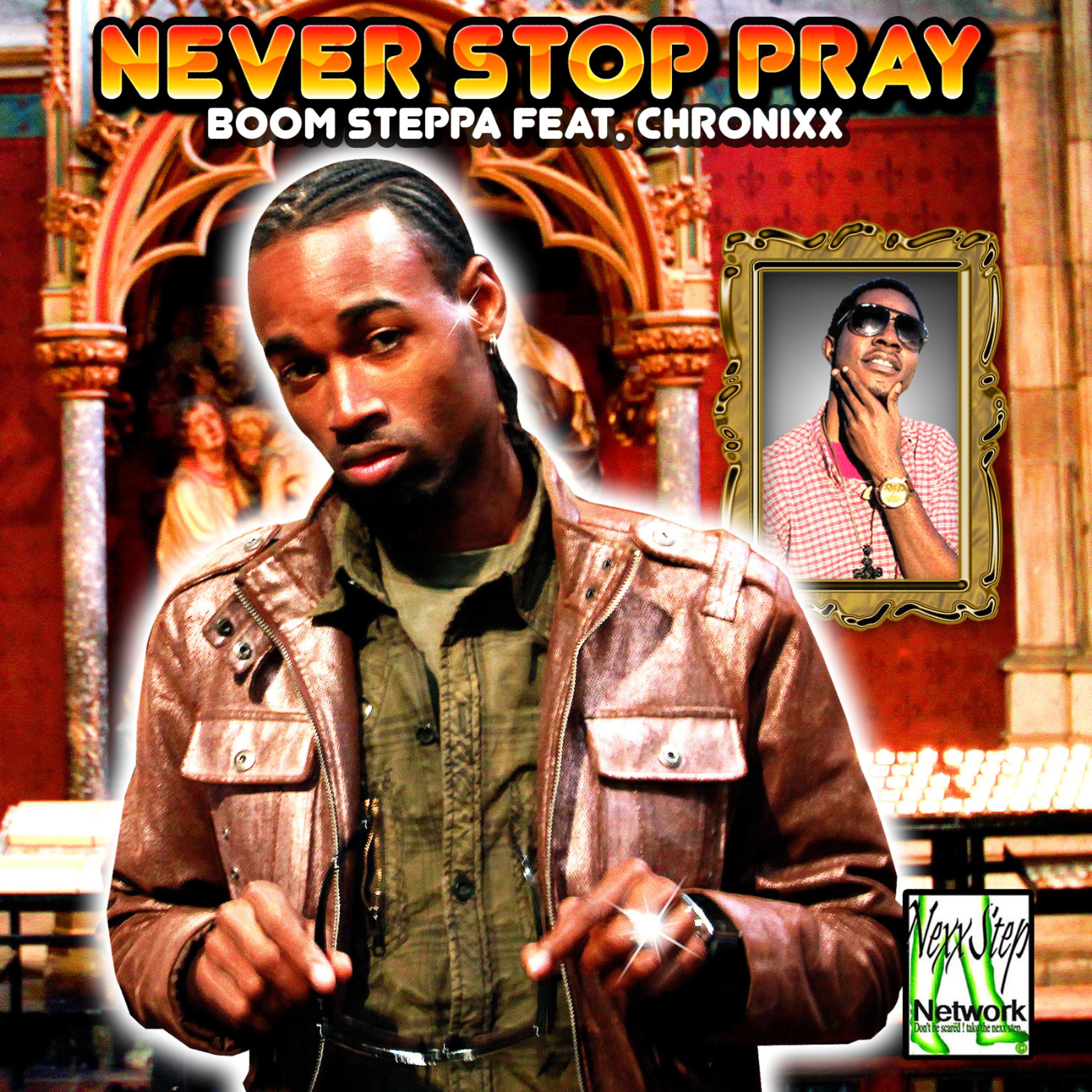Постер альбома Never Stop Pray (feat. Chronixx) - Single