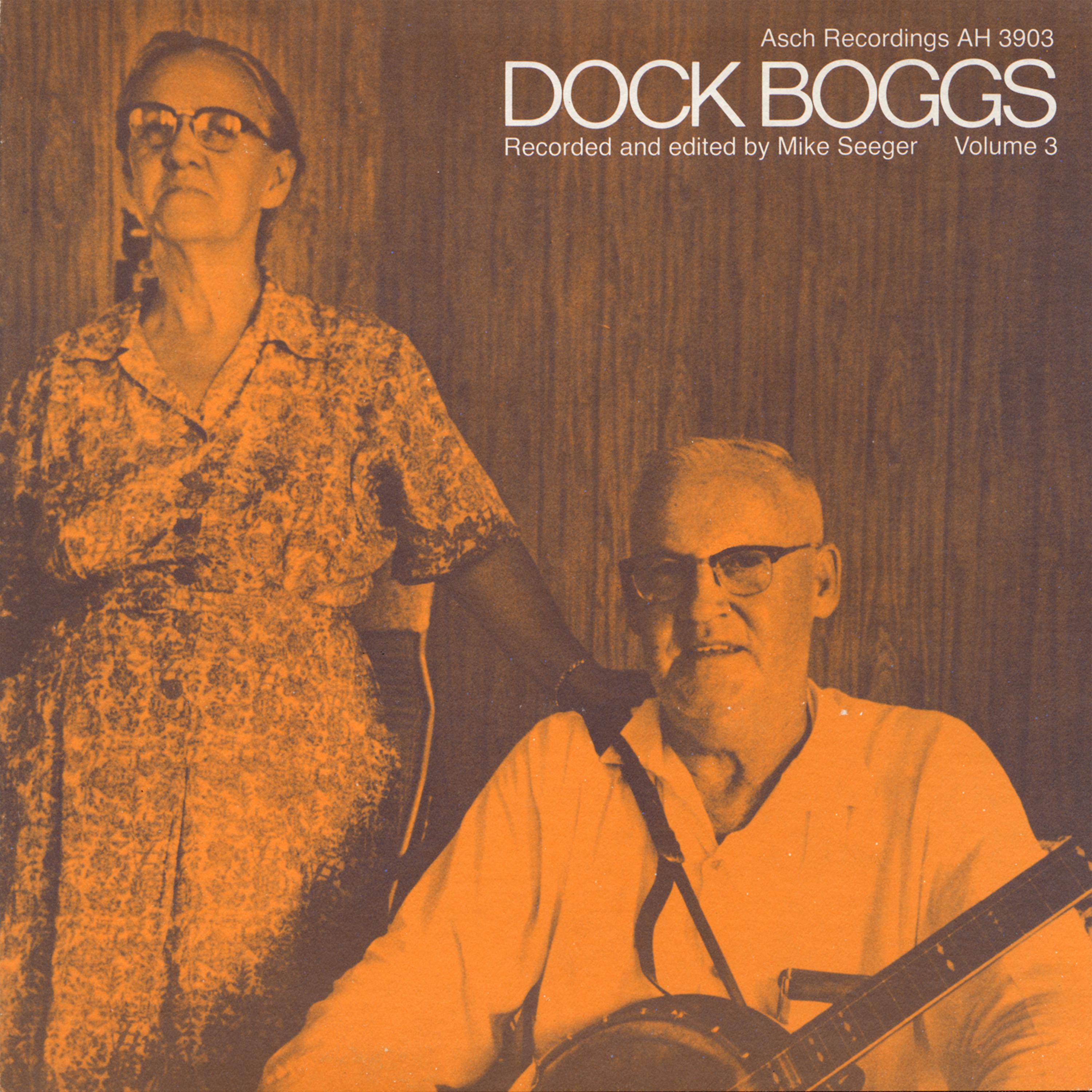 Постер альбома Dock Boggs, Vol. 3