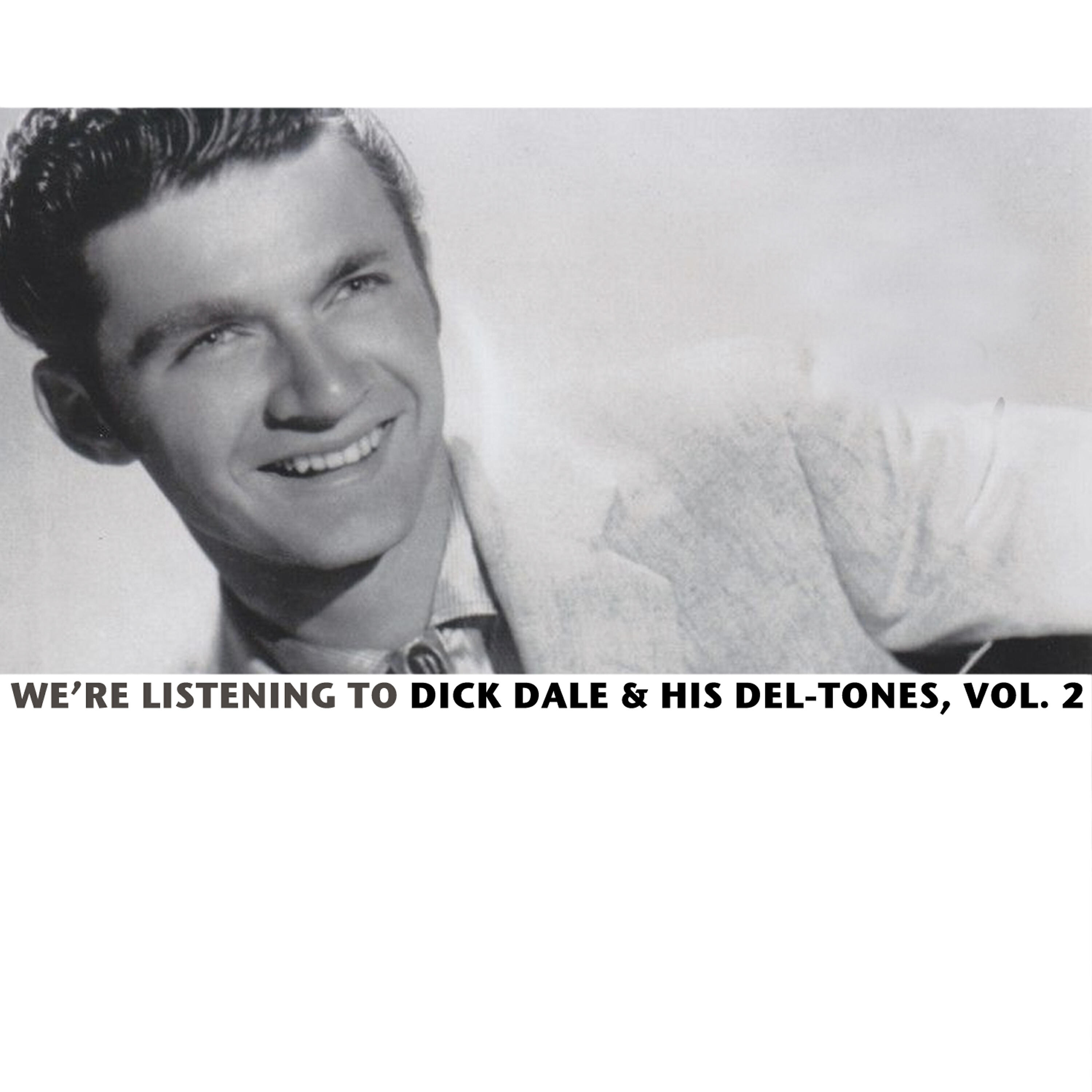 Dick Dale - Ooh-Whee Marie