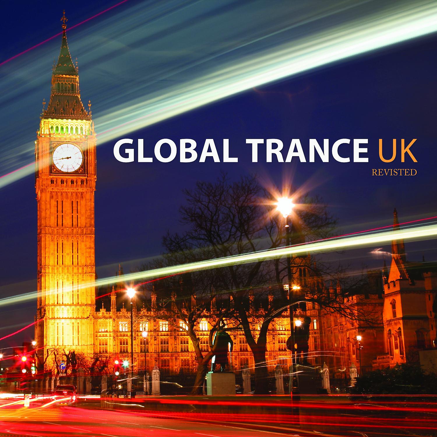Постер альбома Global Trance Uk - Revisited