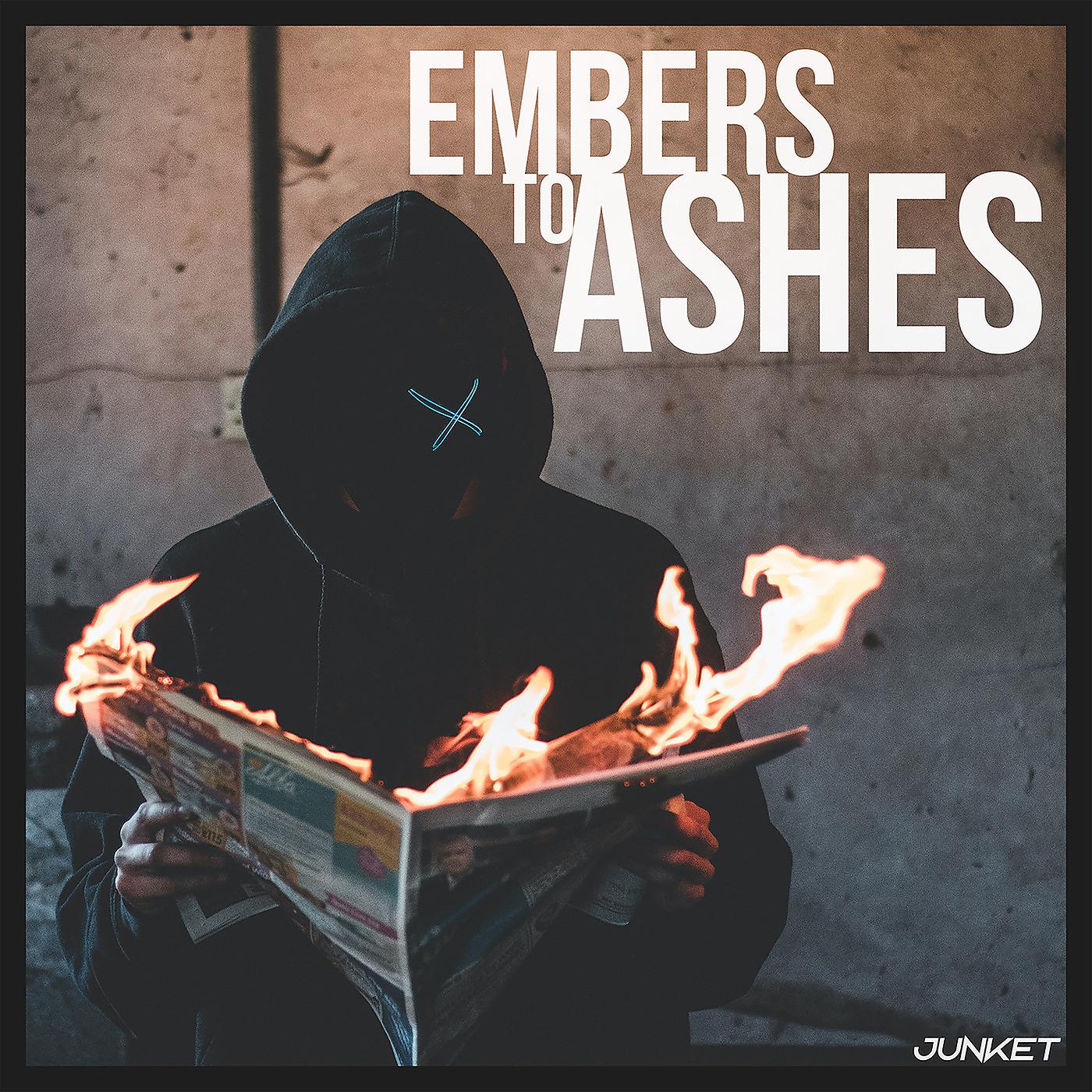 Постер альбома Embers to Ashes