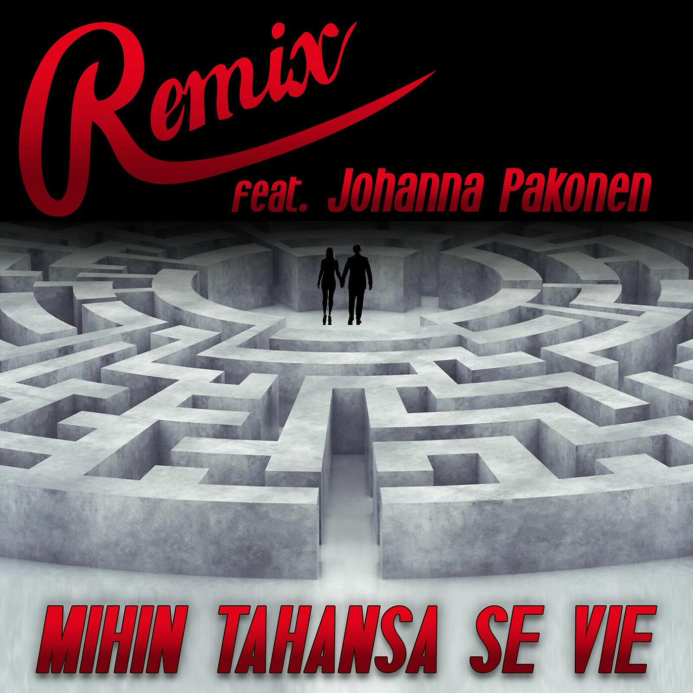 Remix - Mihin Tahansa Se Vie