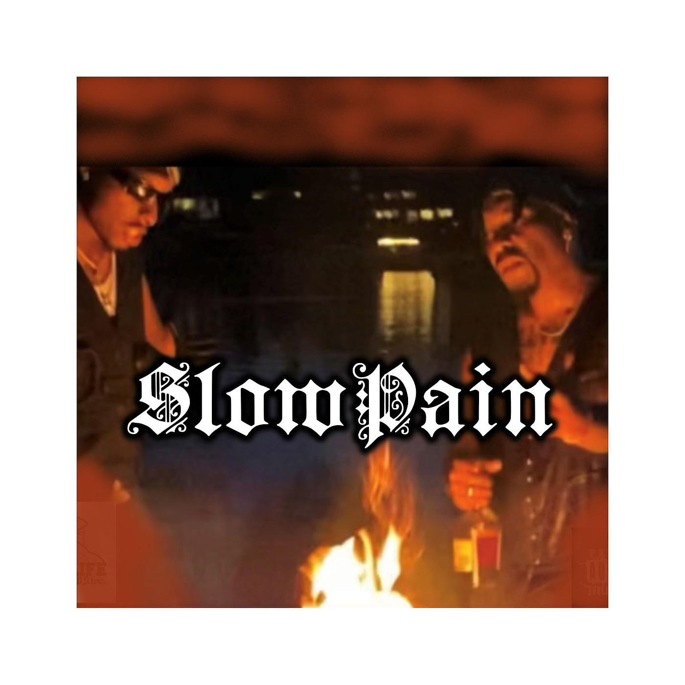 Постер альбома Slow Pain