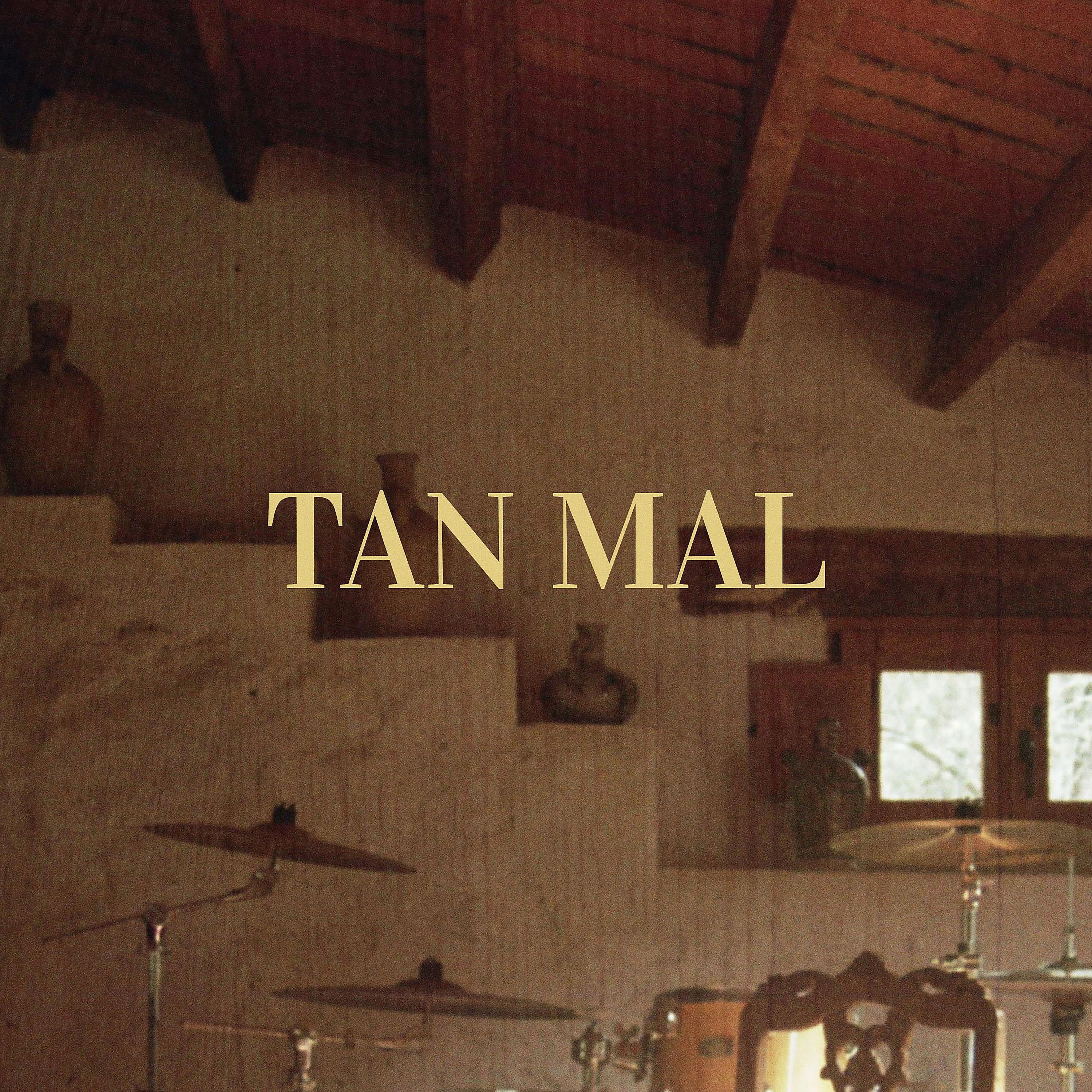 Постер альбома Tan Mal