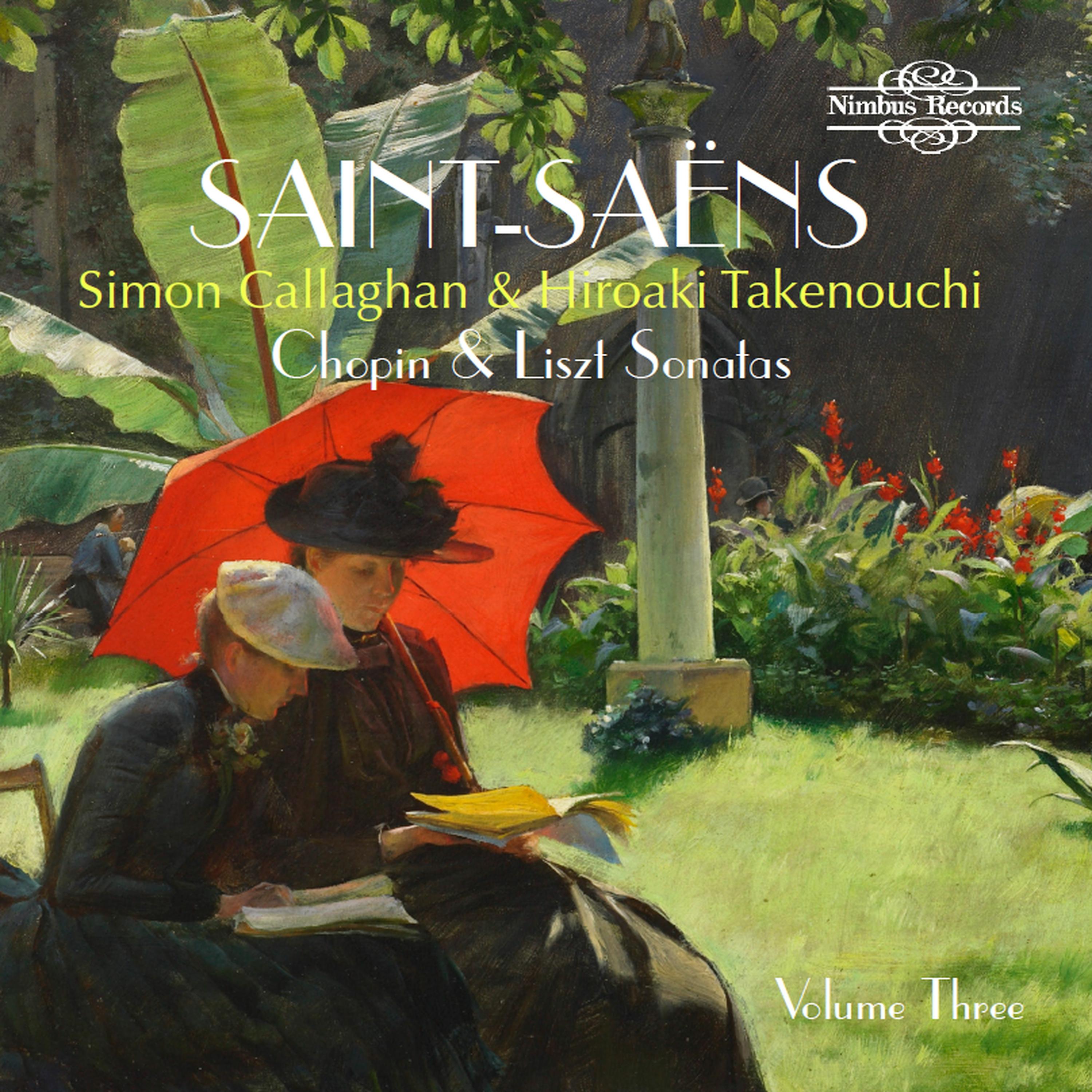 Постер альбома Saint-Saëns: Chopin & Liszt Sonatas Arrangements for 2 Pianos