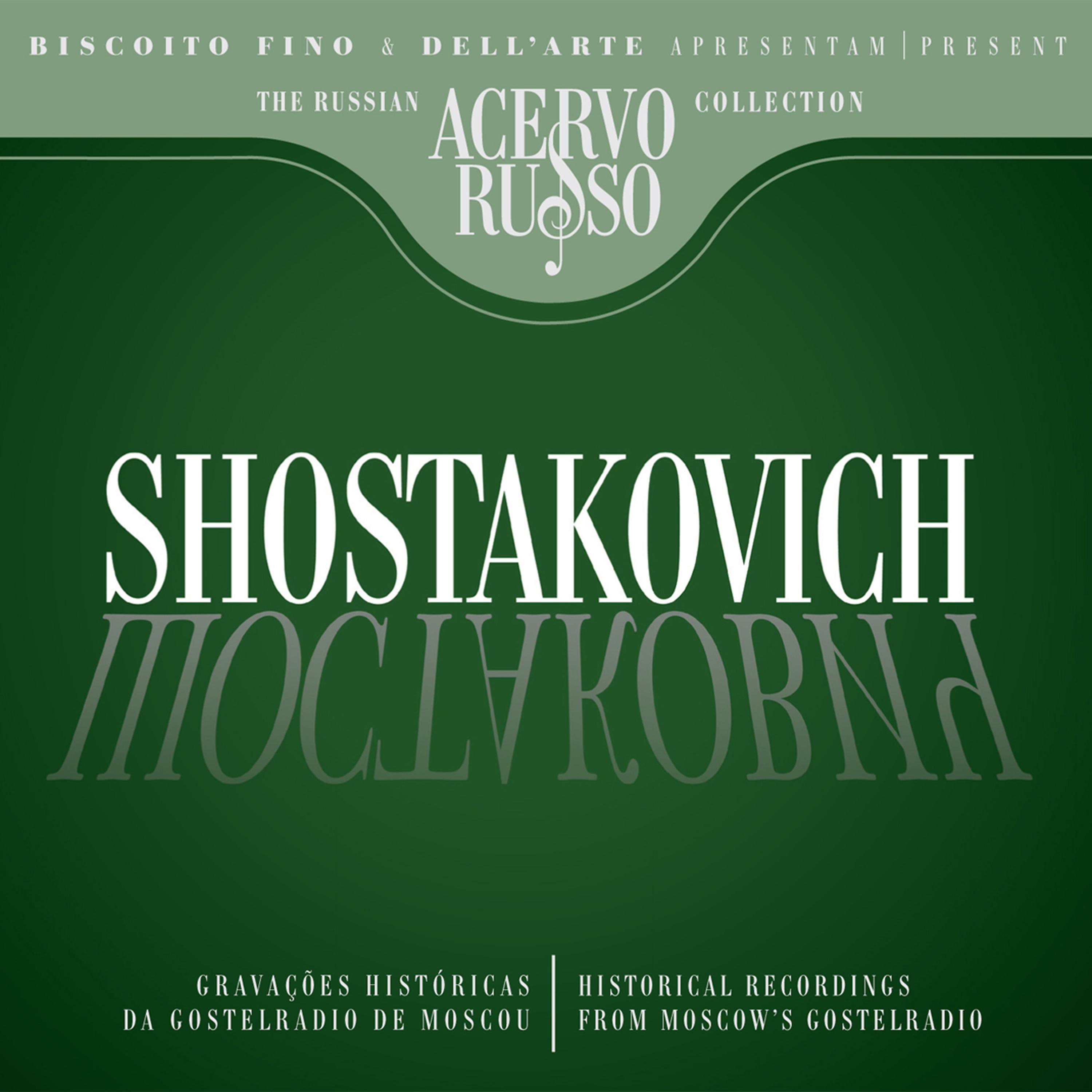 Постер альбома Acervo Russo - Vol.3 - Shostakovich