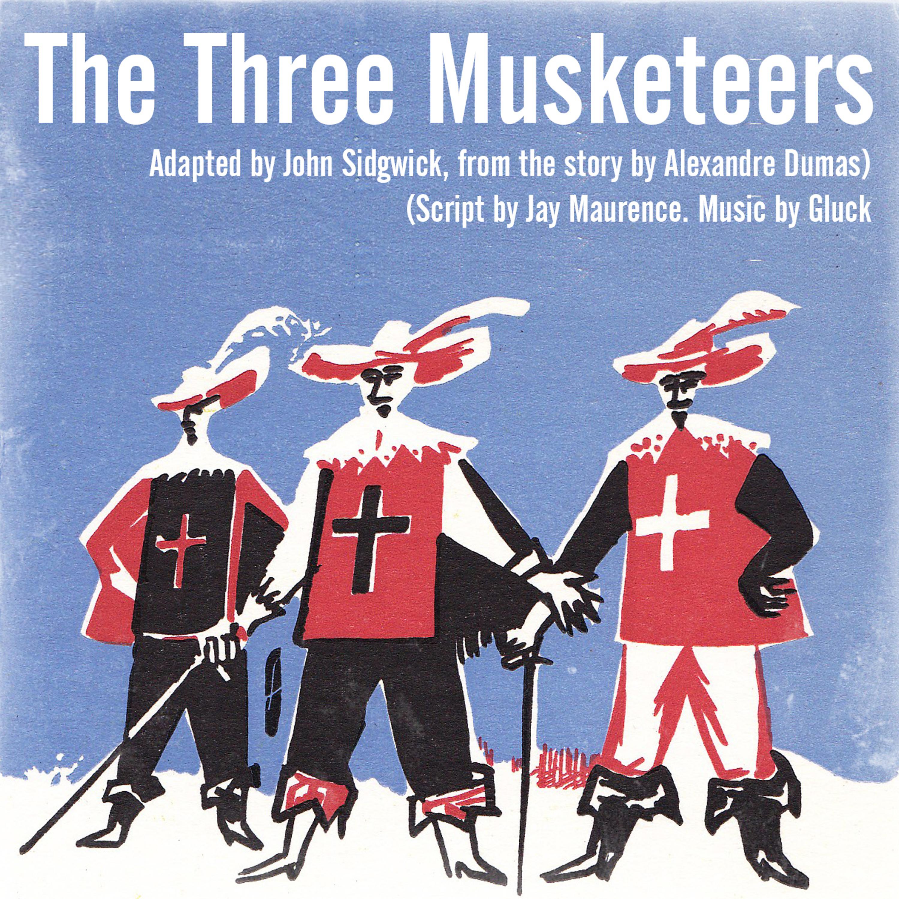 Постер альбома The Three Musketeers (Adapted by John Sidgwick, From the Story by Alexandre Dumas)