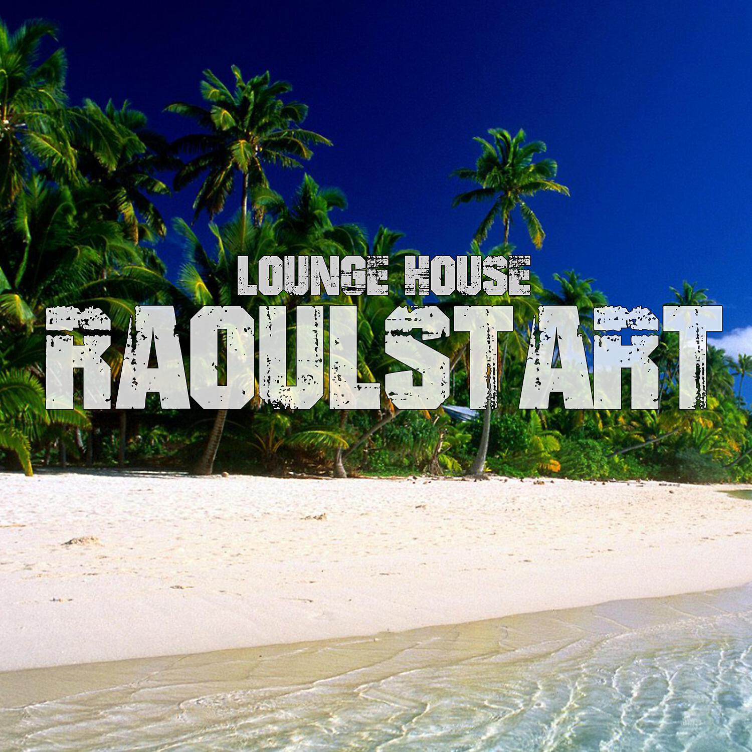 Lon Play Artists - Raoul Start (DeeJay Mix Selection)