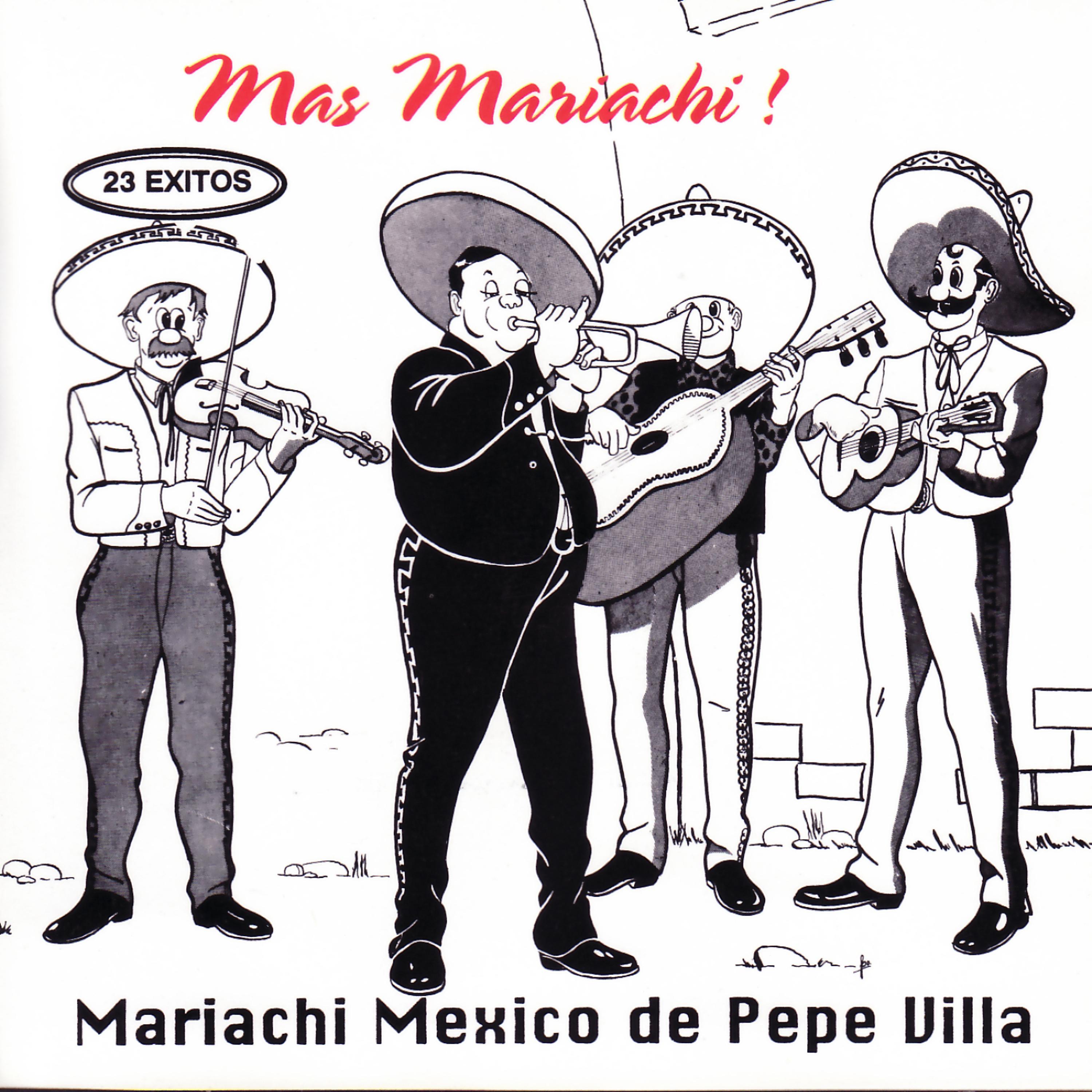 Постер альбома Mas Mariachi! Mariachi Mexico de Pepe Villa
