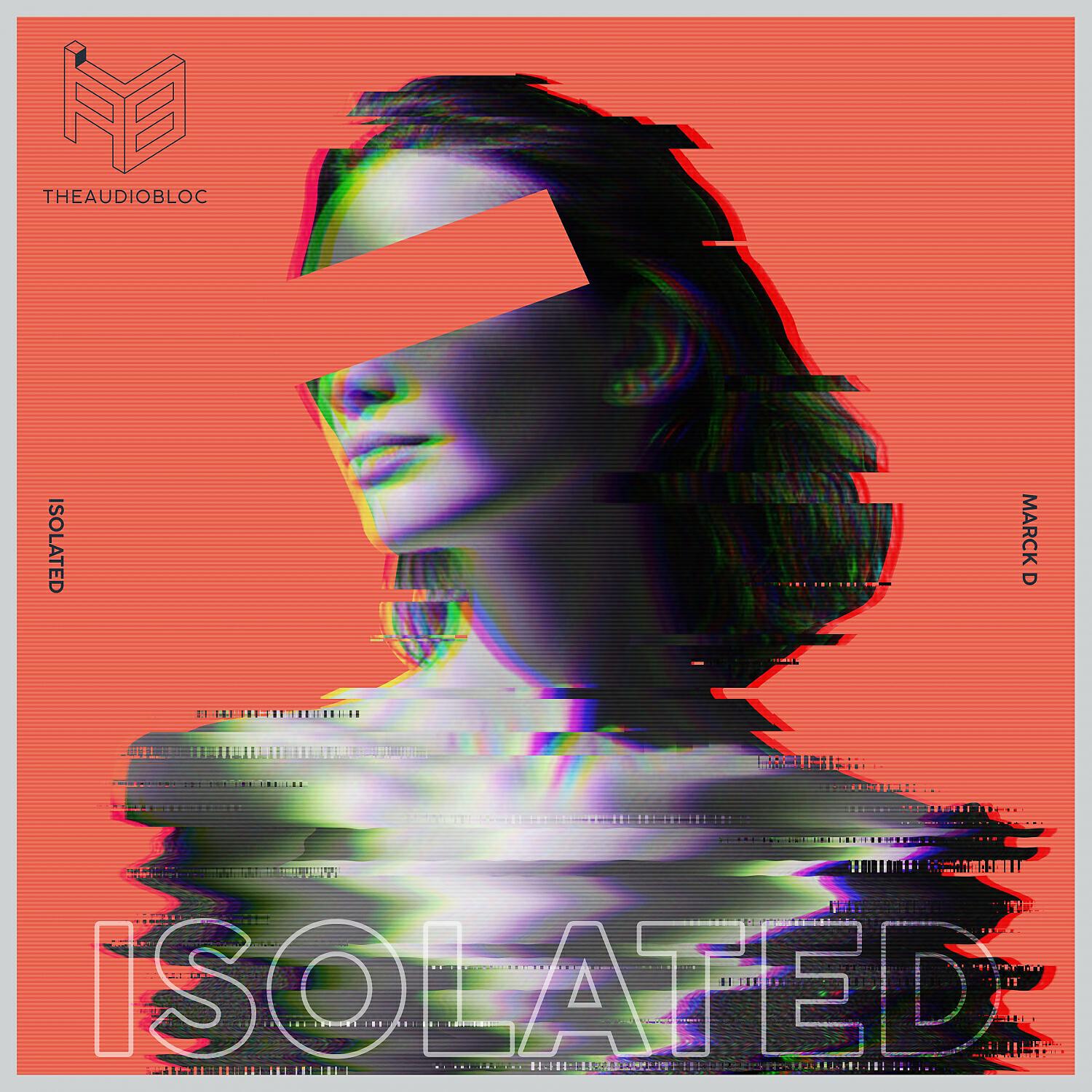 Marck D - Isolated (Original Mix)