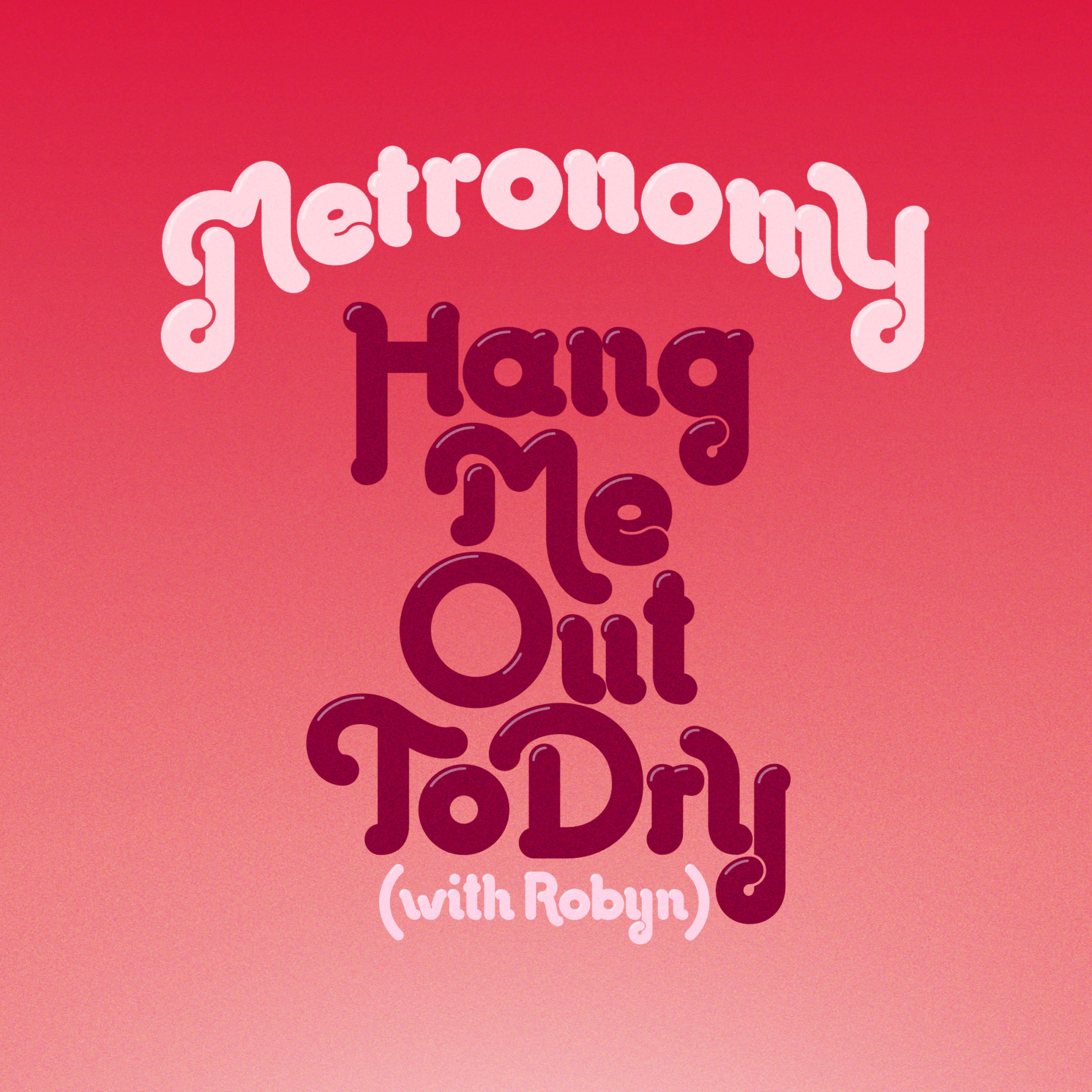 Metronomy - Hang Me Out To Dry (With Robyn) [KDA Dub]
