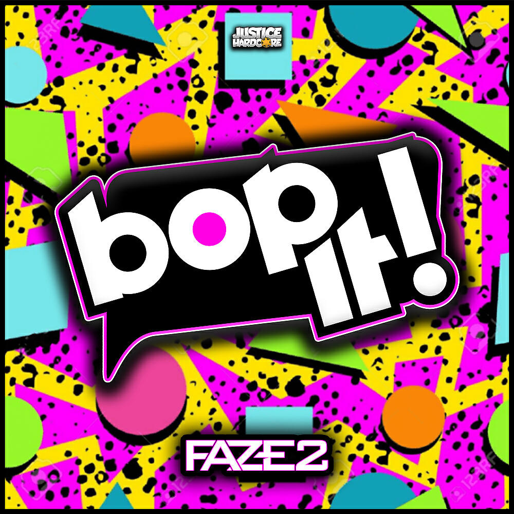 Faze2 - Bop It