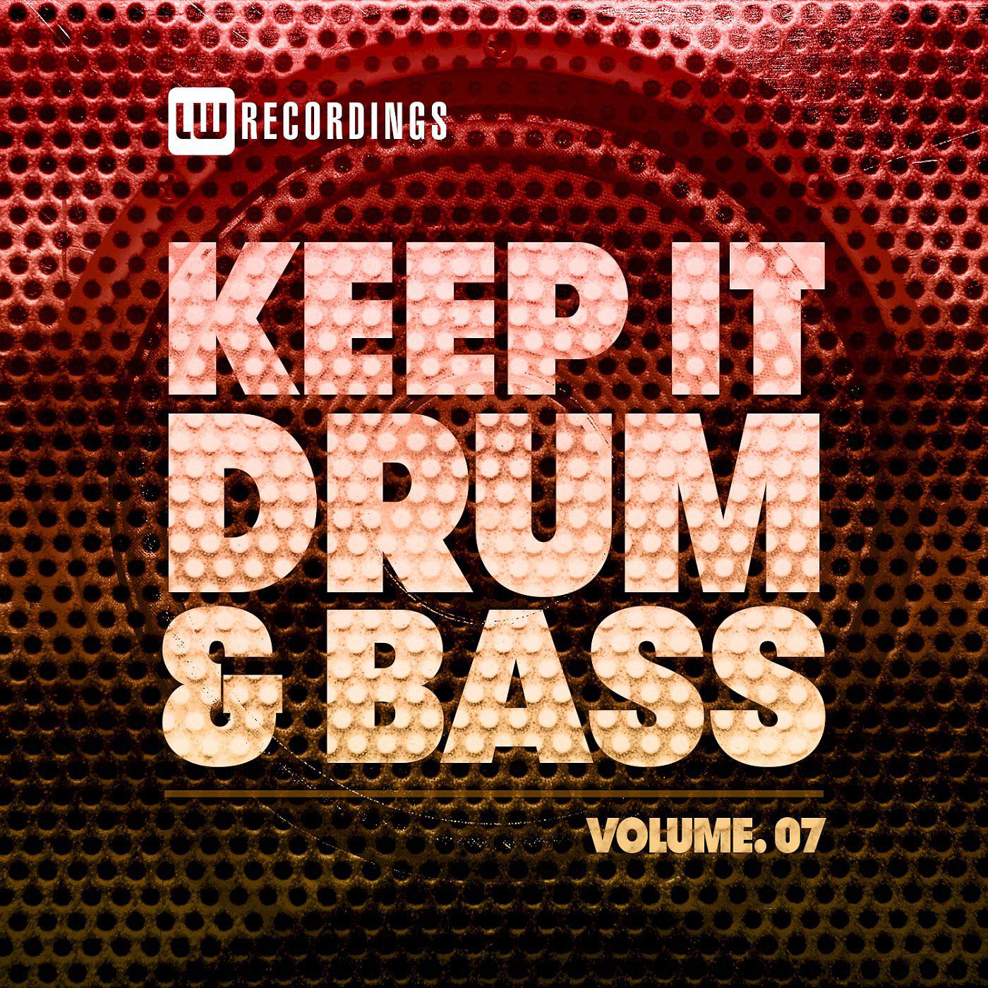 Постер альбома Keep It Drum & Bass, Vol. 07