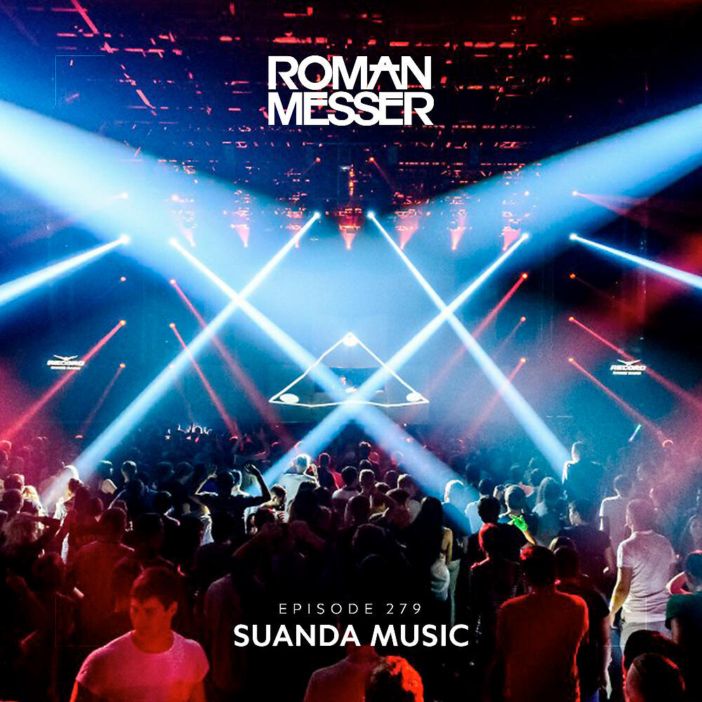 Roman Messer - Leave You Now (Suanda 279)