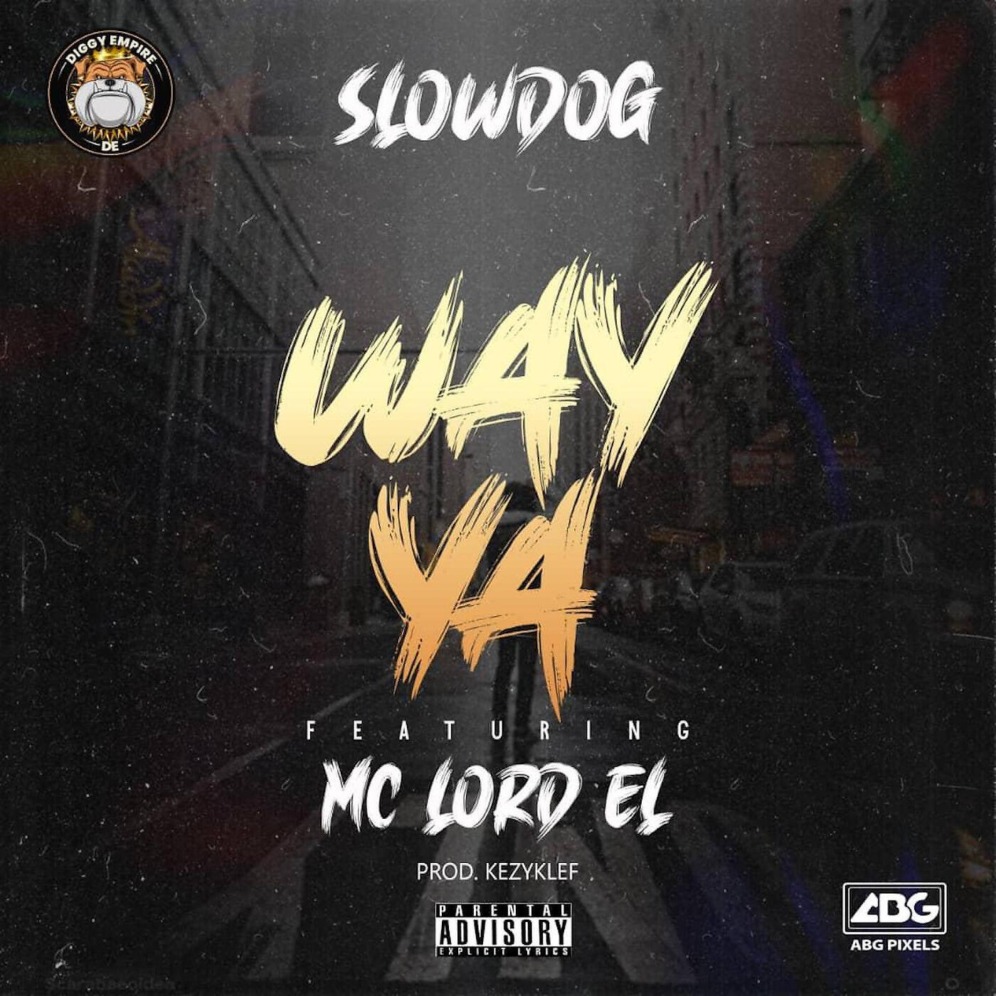 Slowdog - Way Ya