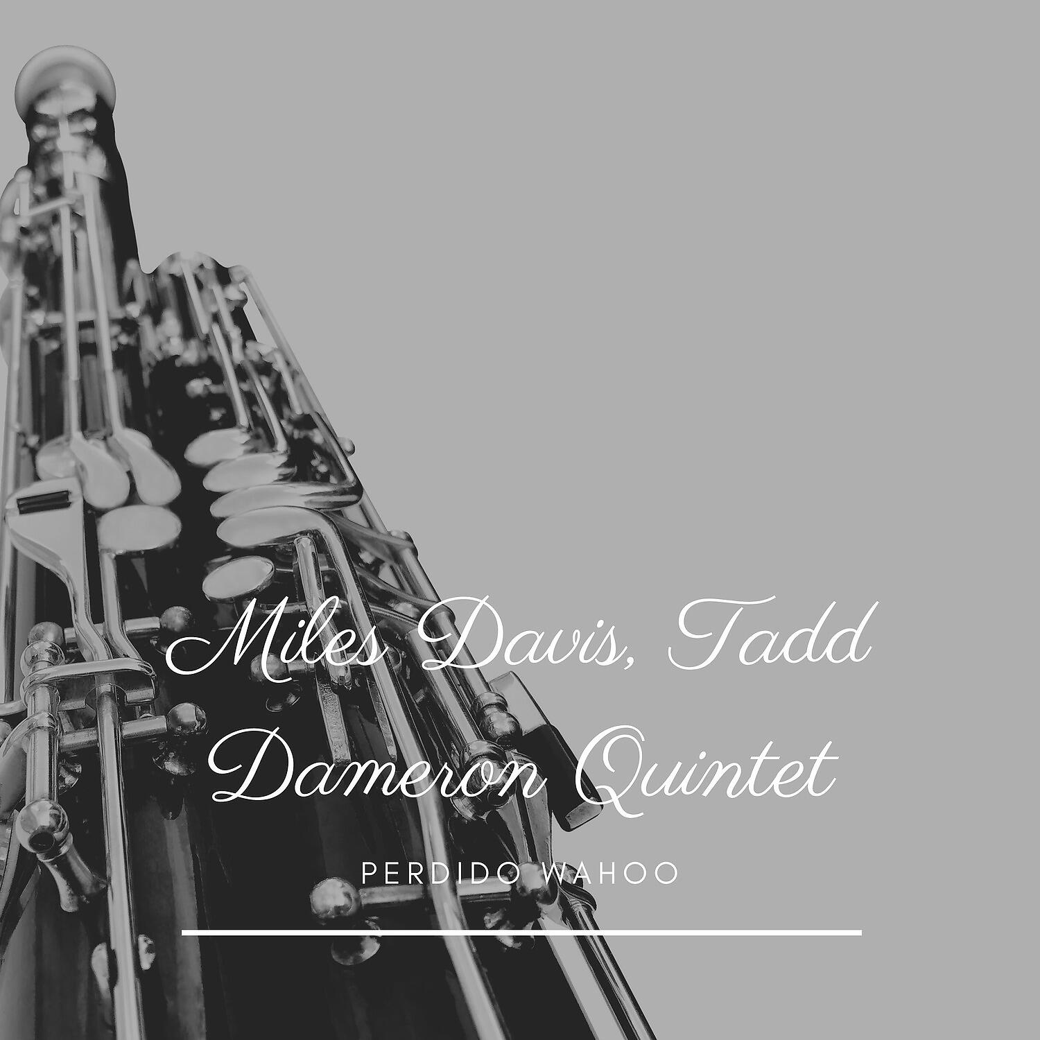 Miles Davis - Perdido Wahoo