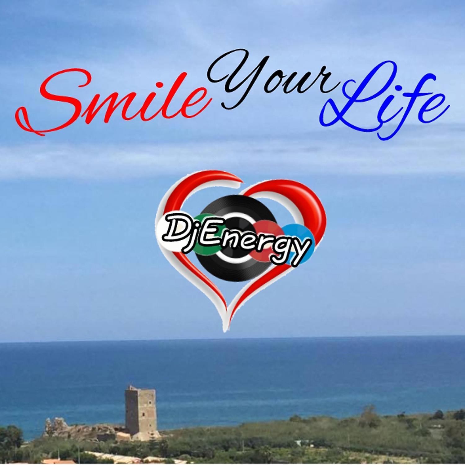 Постер альбома Smile Your Life