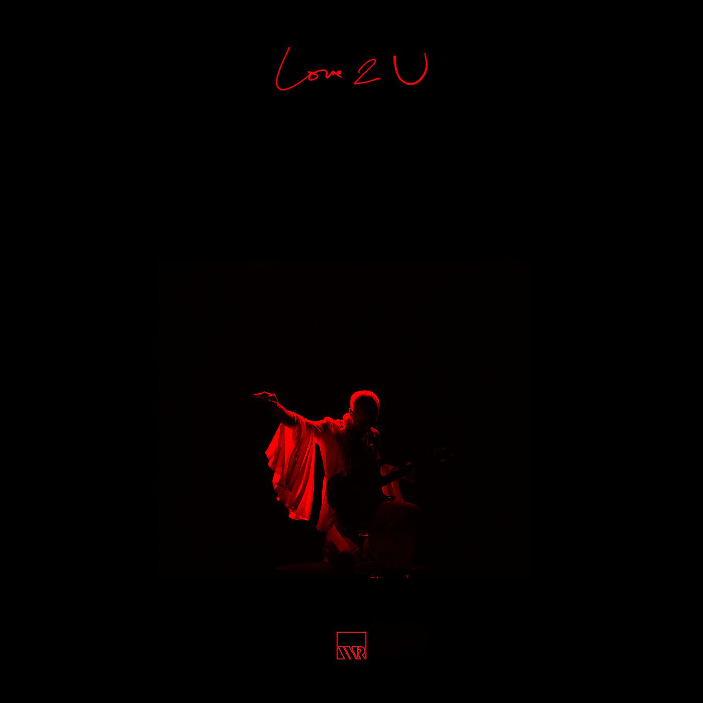 Постер альбома Love 2 U
