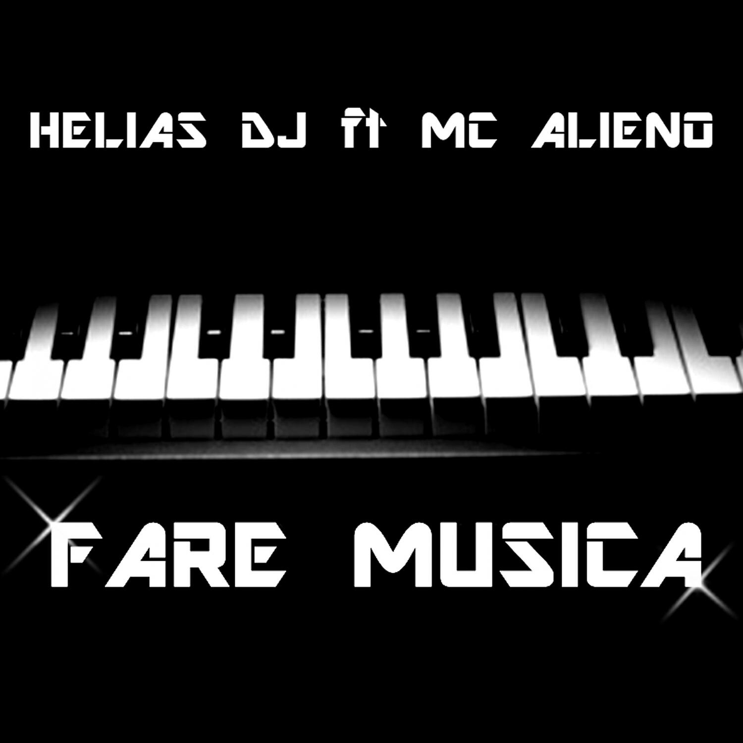 Helias DJ - Fare Musica (Electro)