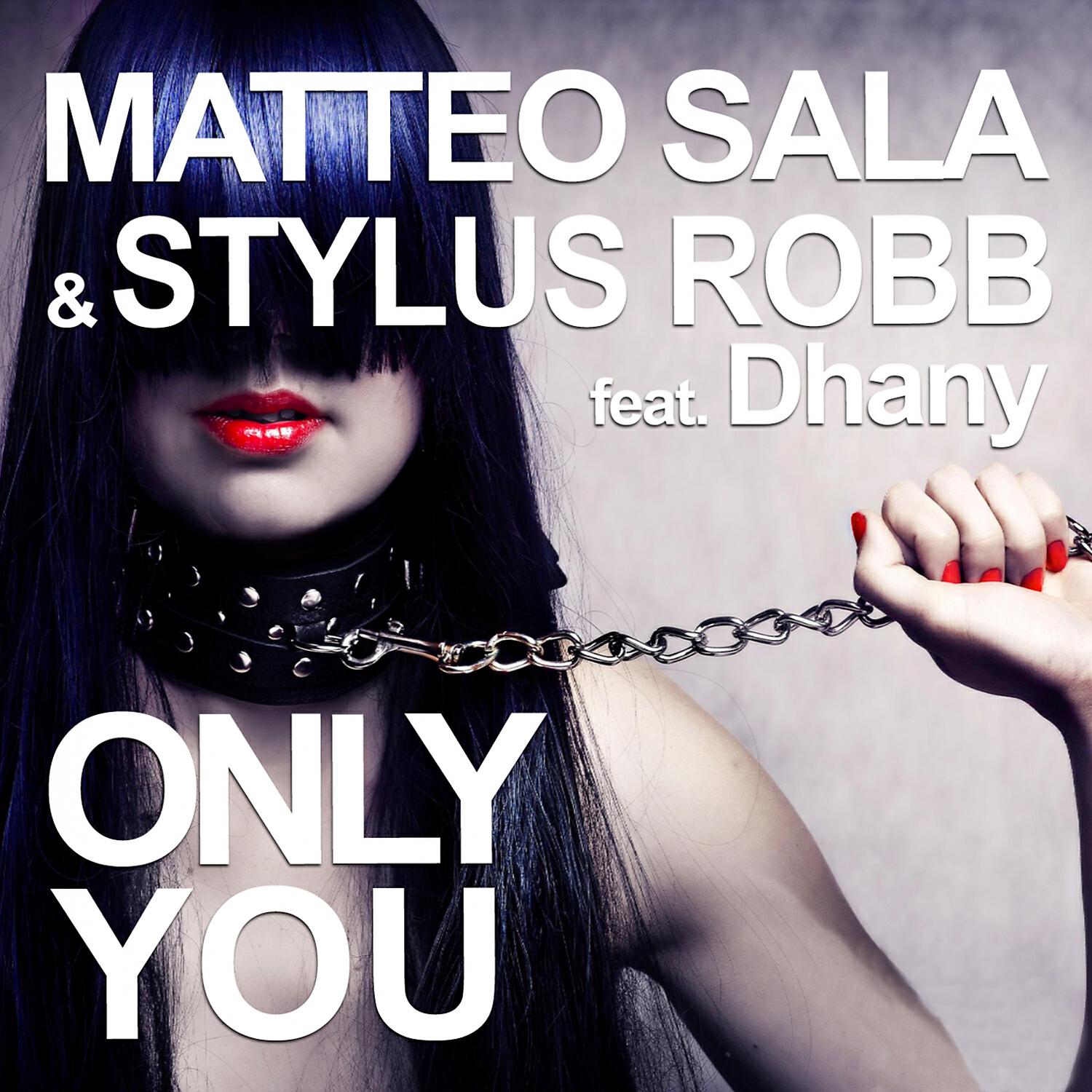 Matteo Sala - Only You (Stylus Robb Mix)