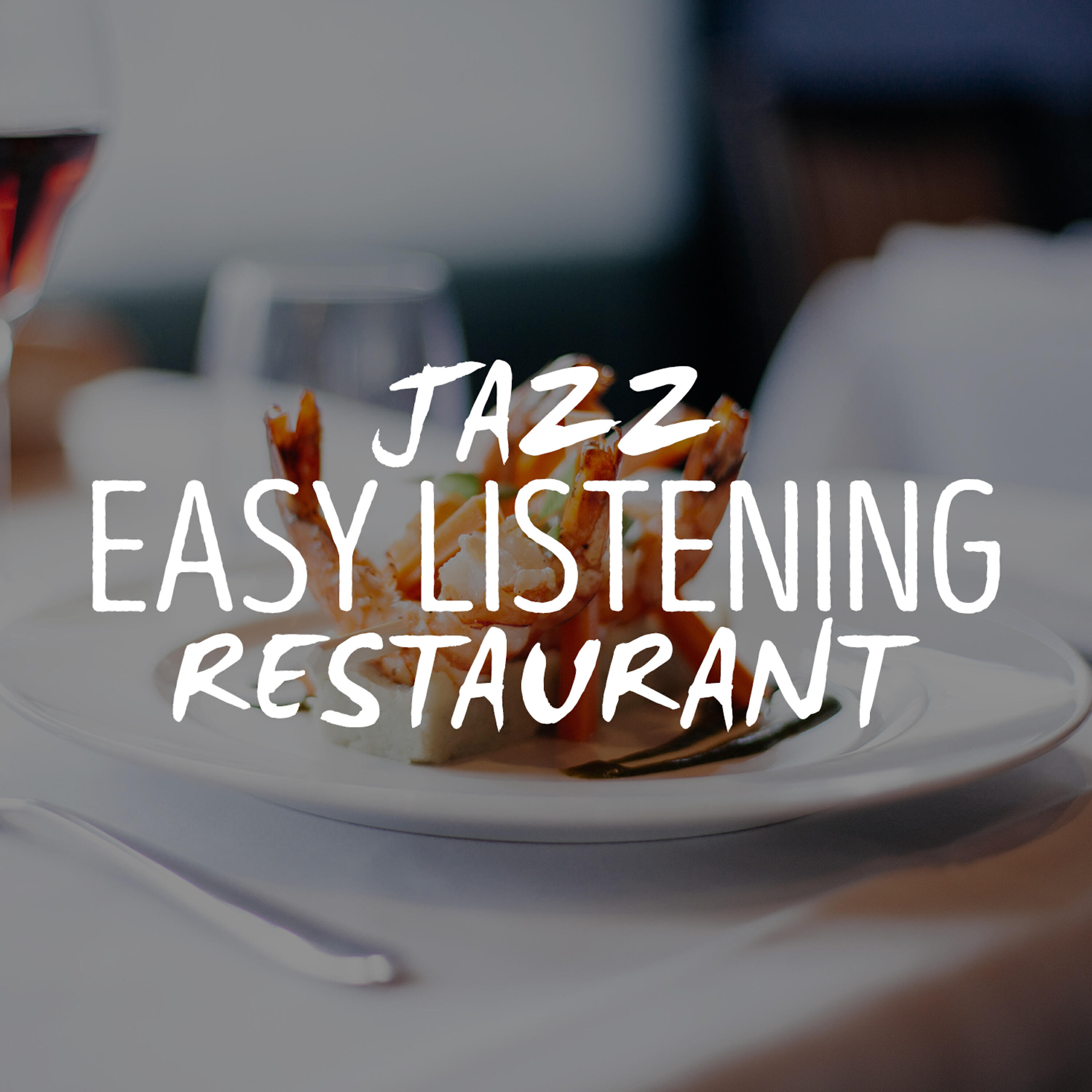 Easy Listening Restaurant Jazz - Slinky Bossa