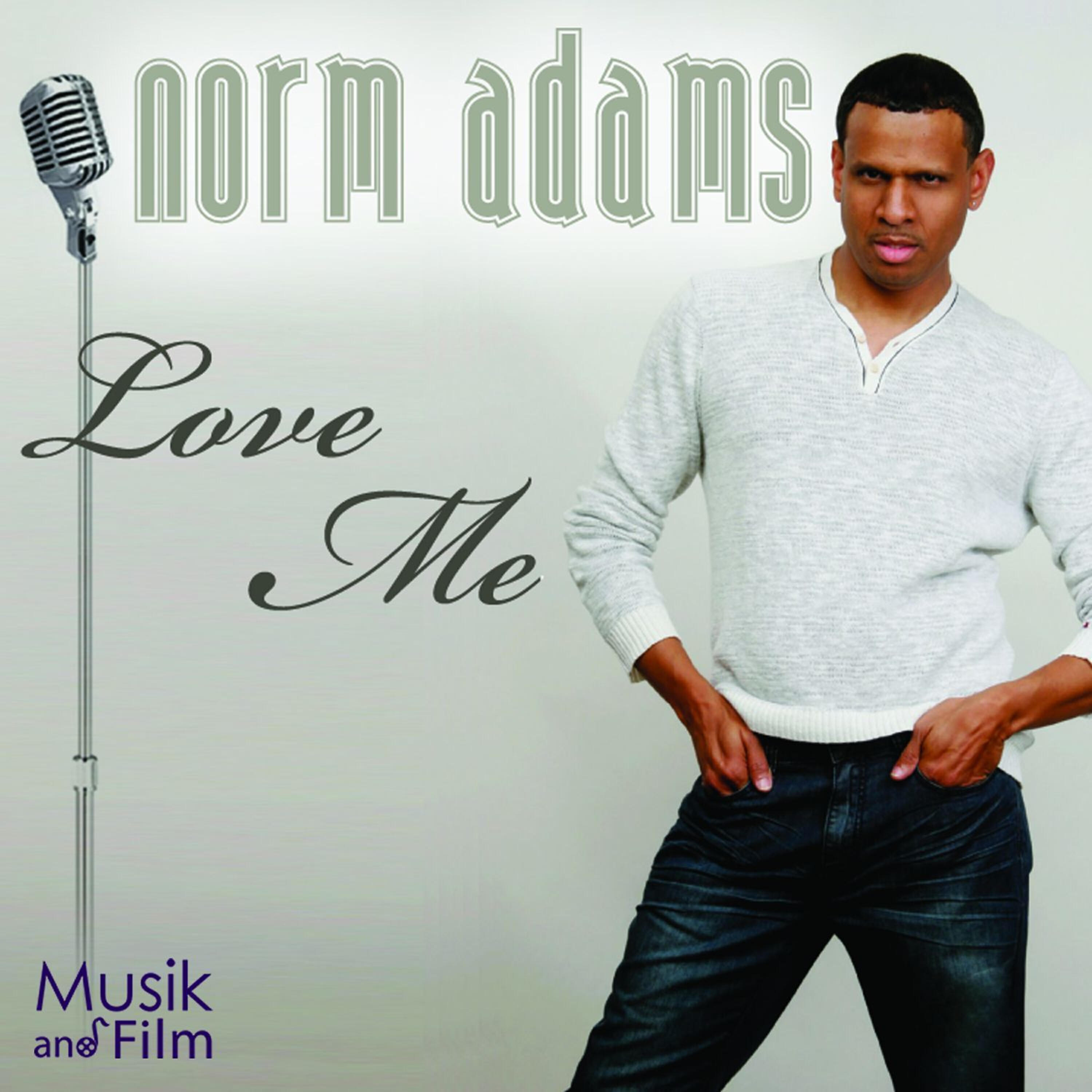 Norm Adams - Love Me